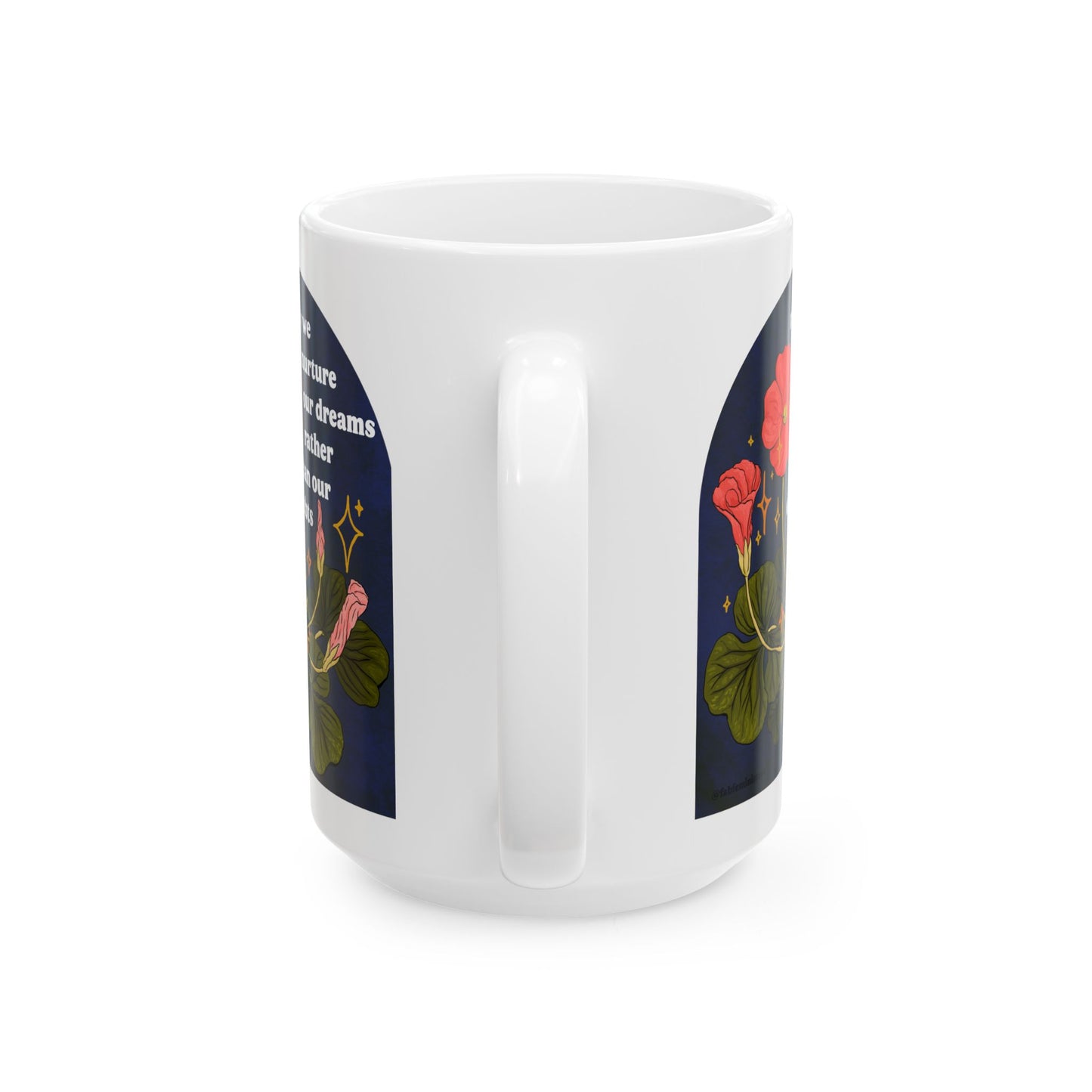may we nurture our dreams rather than our doubts: feminist mug