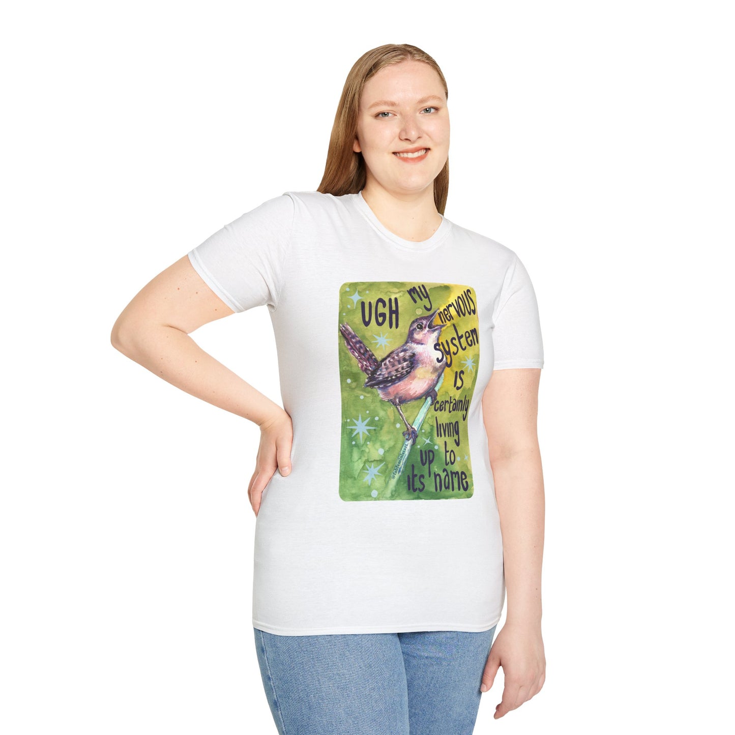 UGH My nervous system is certainly living up to its name: Mental Health Shirt