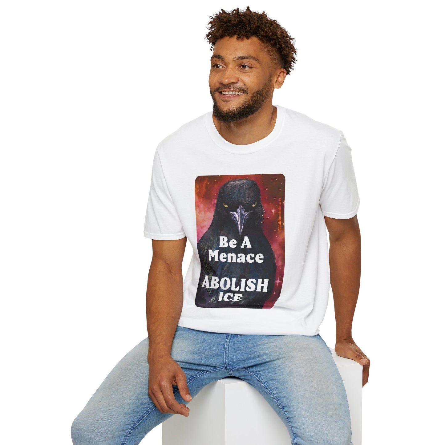 Be a Menace ABOLISH ICE: Feminist Shirt