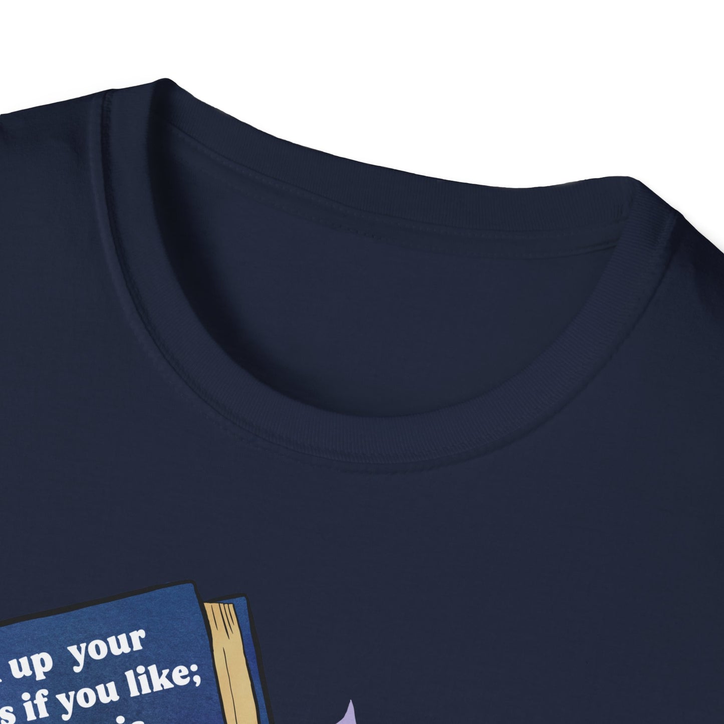 Lock up your libraries if you like; but there is no gate, no lock, no bolt that you can set upon the freedom of my mind, Virginia Woolf: Feminist Shirt