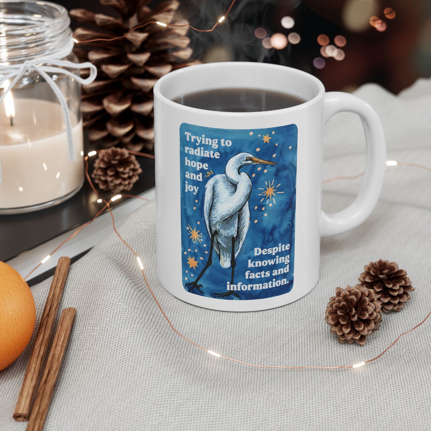 Trying to radiate hope and joy despite knowing facts and information: feminist mug