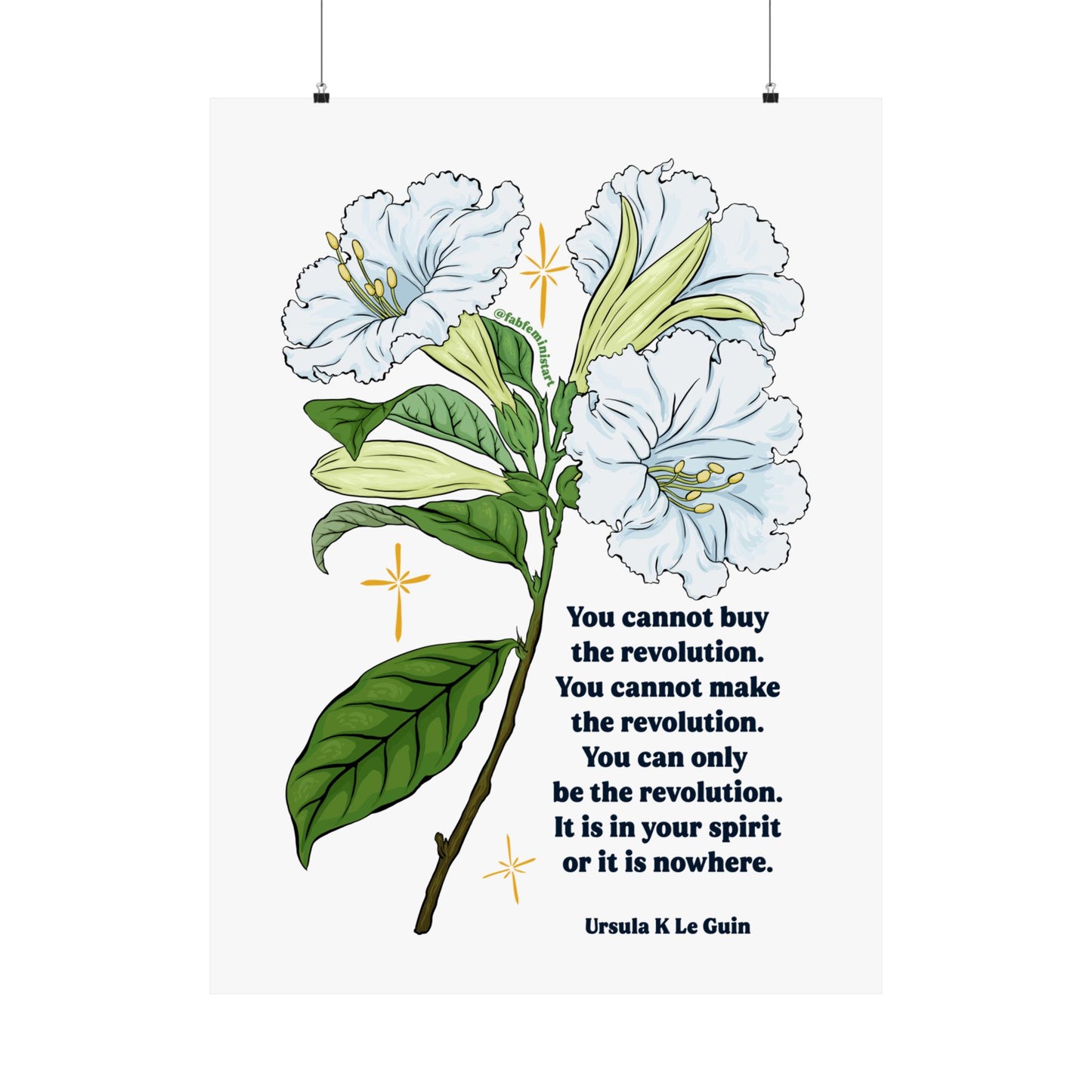You Cannot Buy the Revolution, Ursula Le Guin: Feminist Art Print