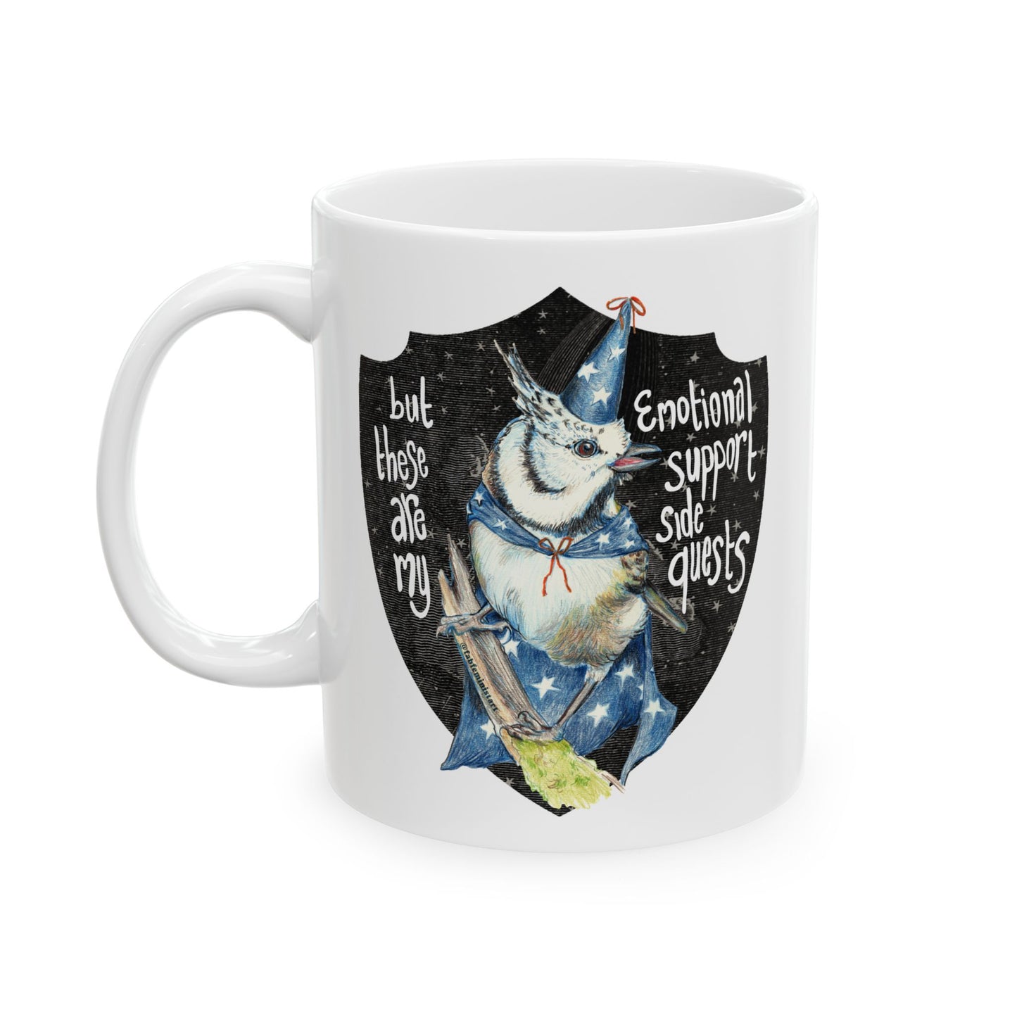 But these are my emotional support side quests: Mental Health Mug
