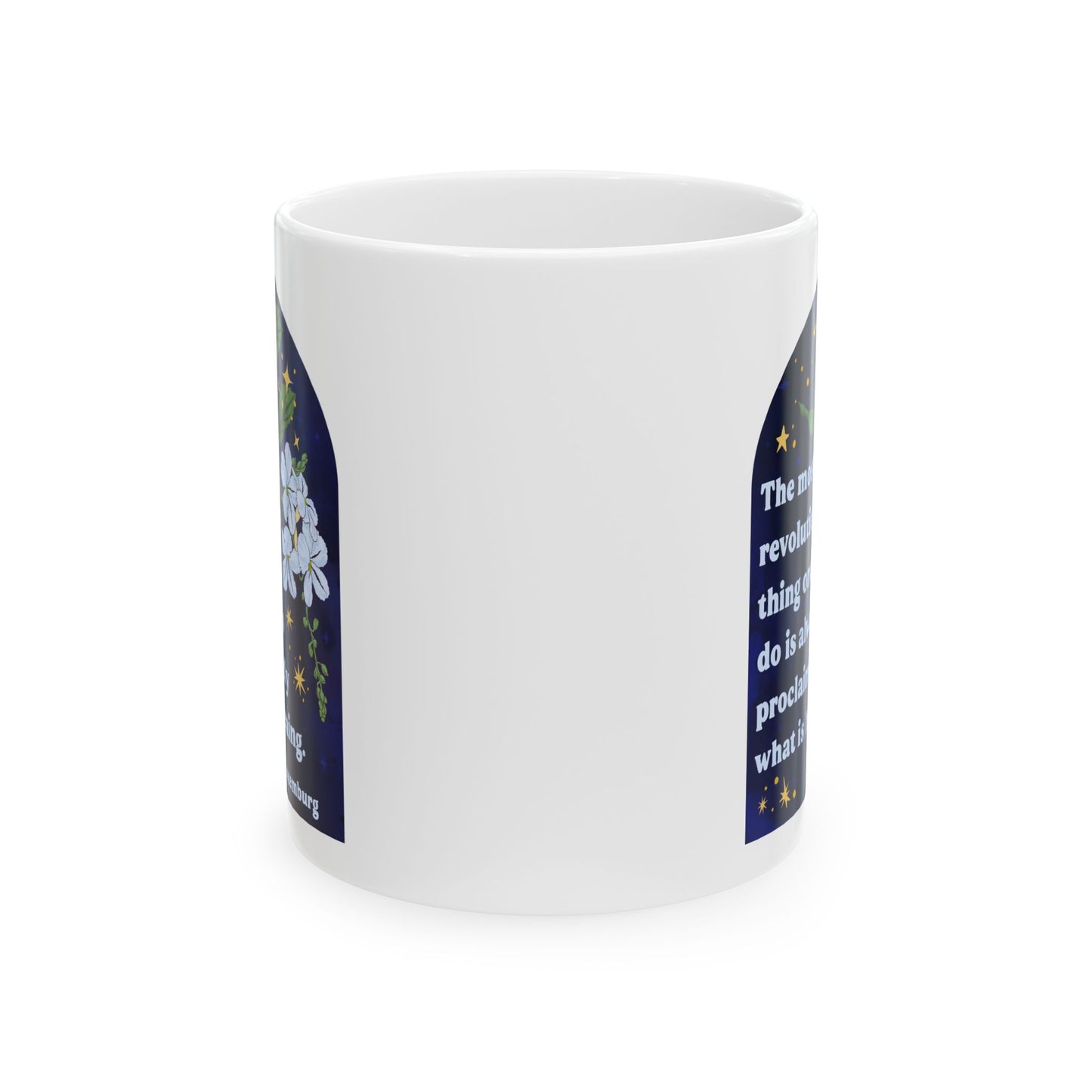 The most revolutionary thing one can do is always to proclaim loudly what is happening, Rosa Luxemburg: Feminist Mug