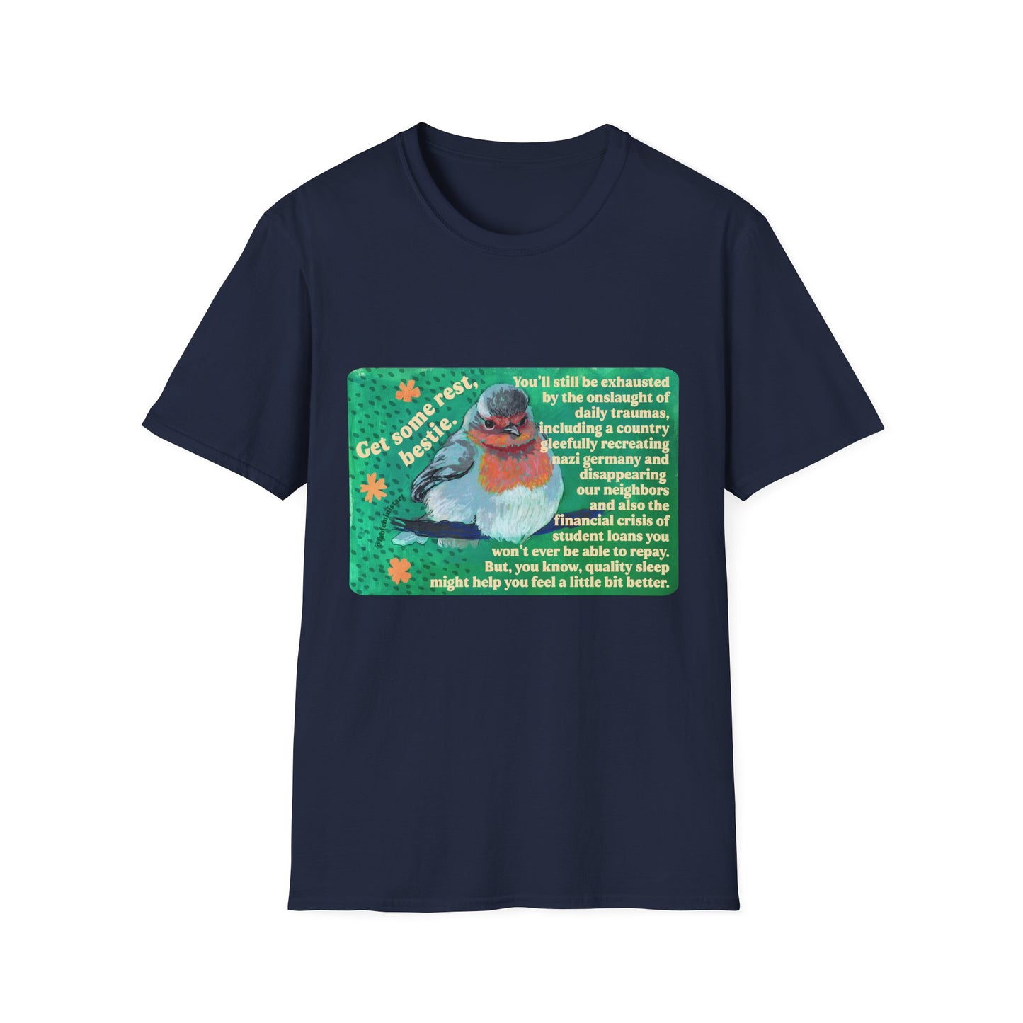 Get Some Rest Bestie: Feminist Shirt