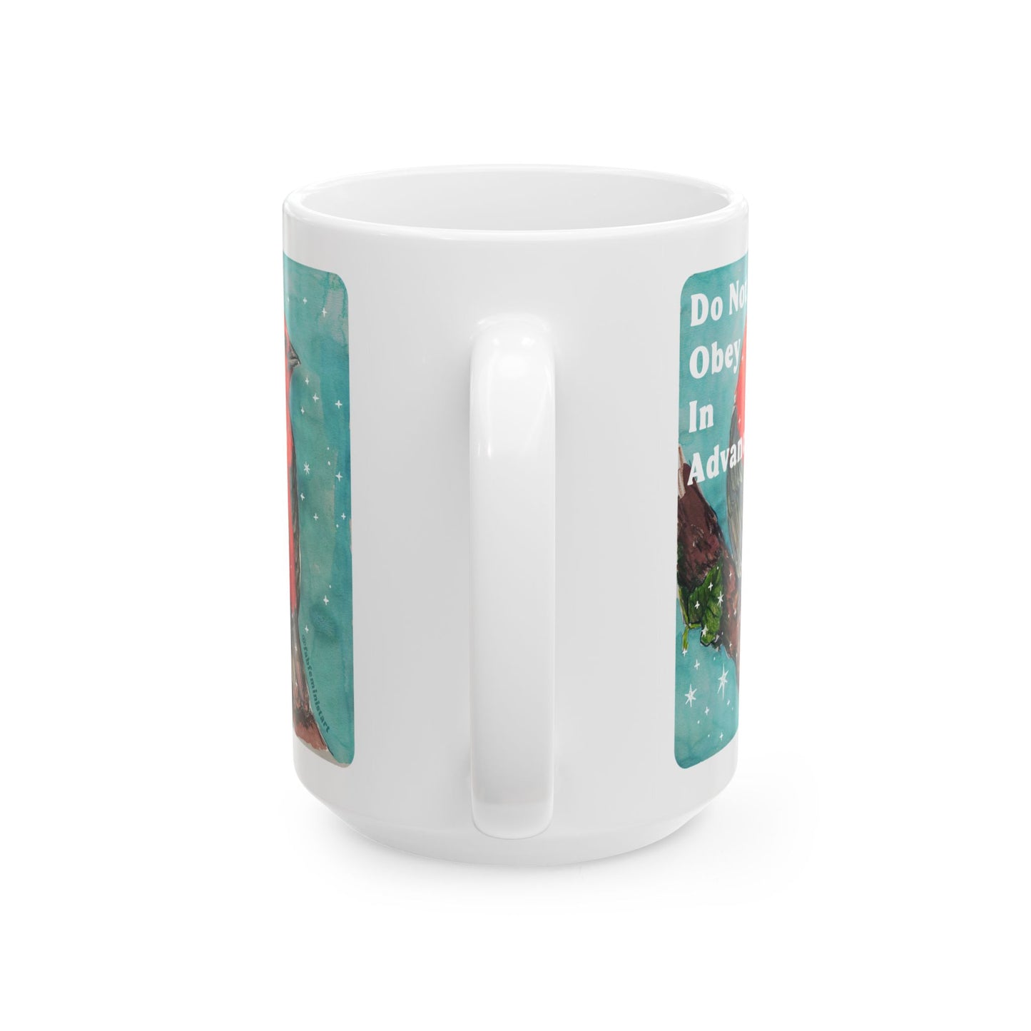 Do Not Obey In Advance: Feminist Mug
