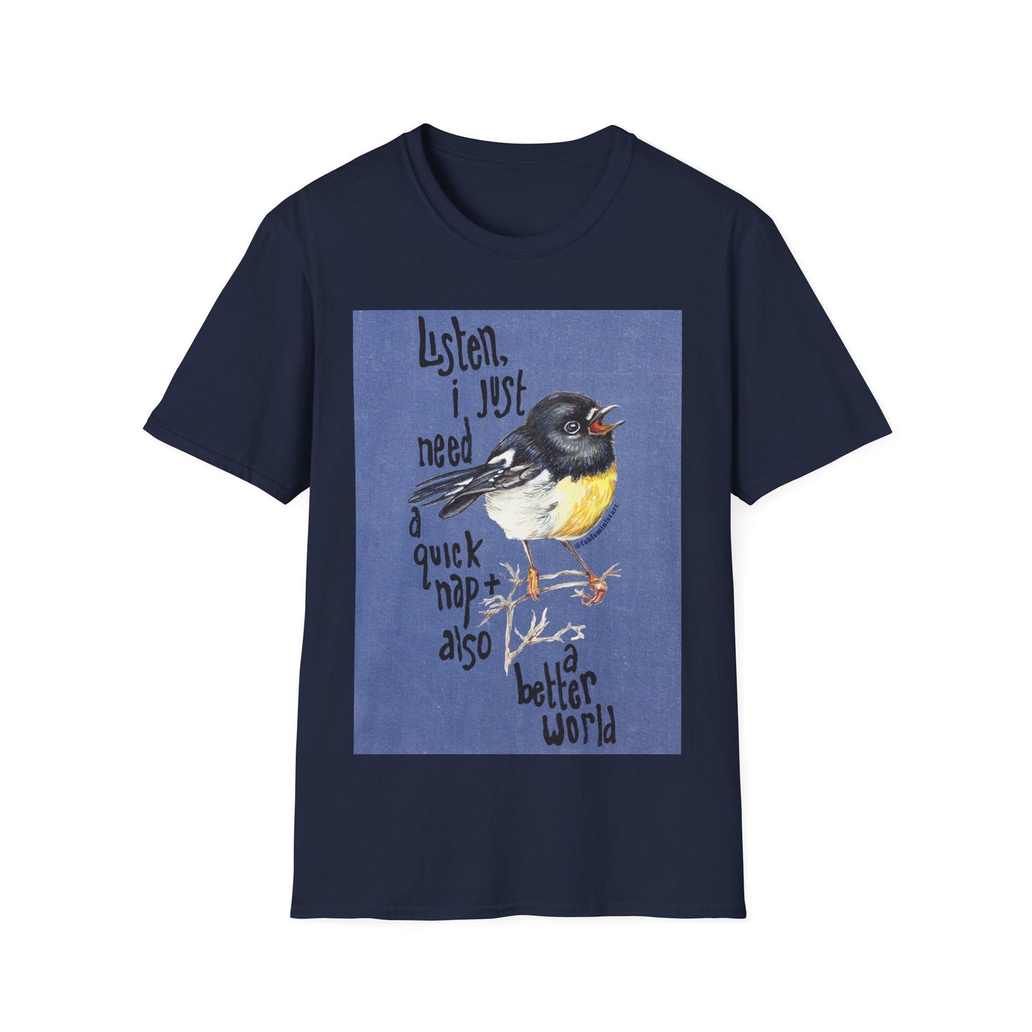 Listen I Just Need A Quick Nap and Also A Better World: Mental Health Shirt