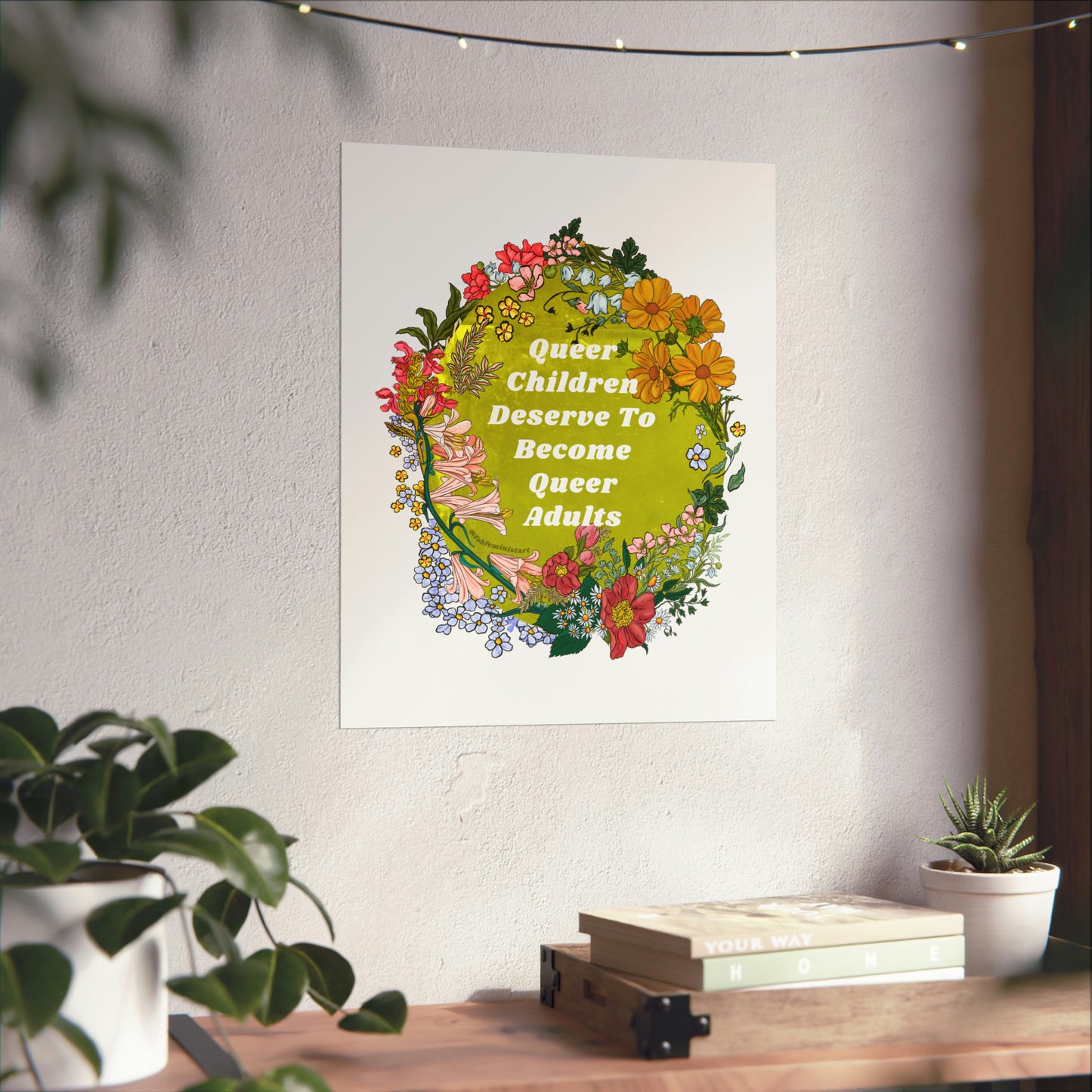 Queer Children Deserve To Become Queer Adults: lgbt pride print