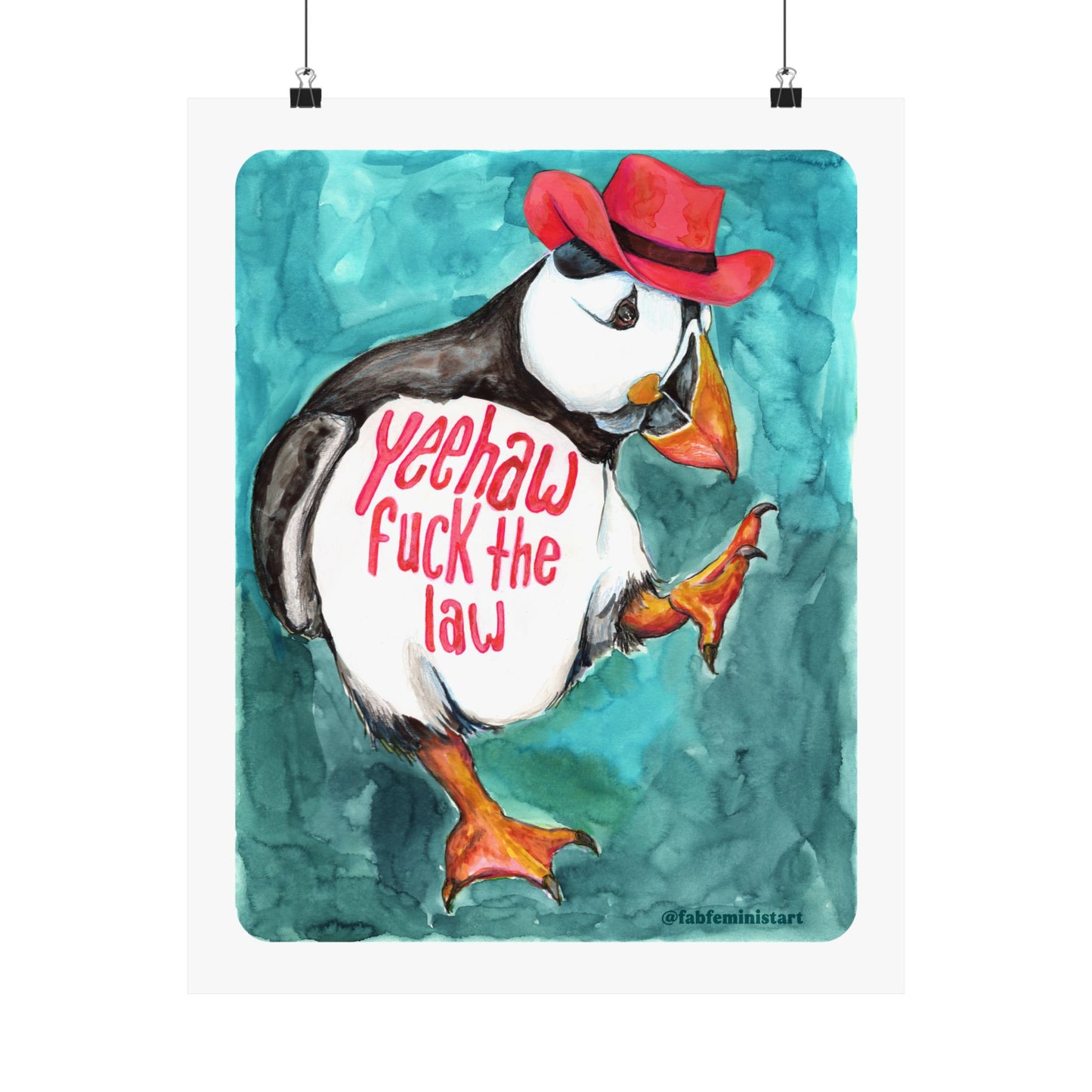 Feminist Print: Yeehaw F*ck The Law
