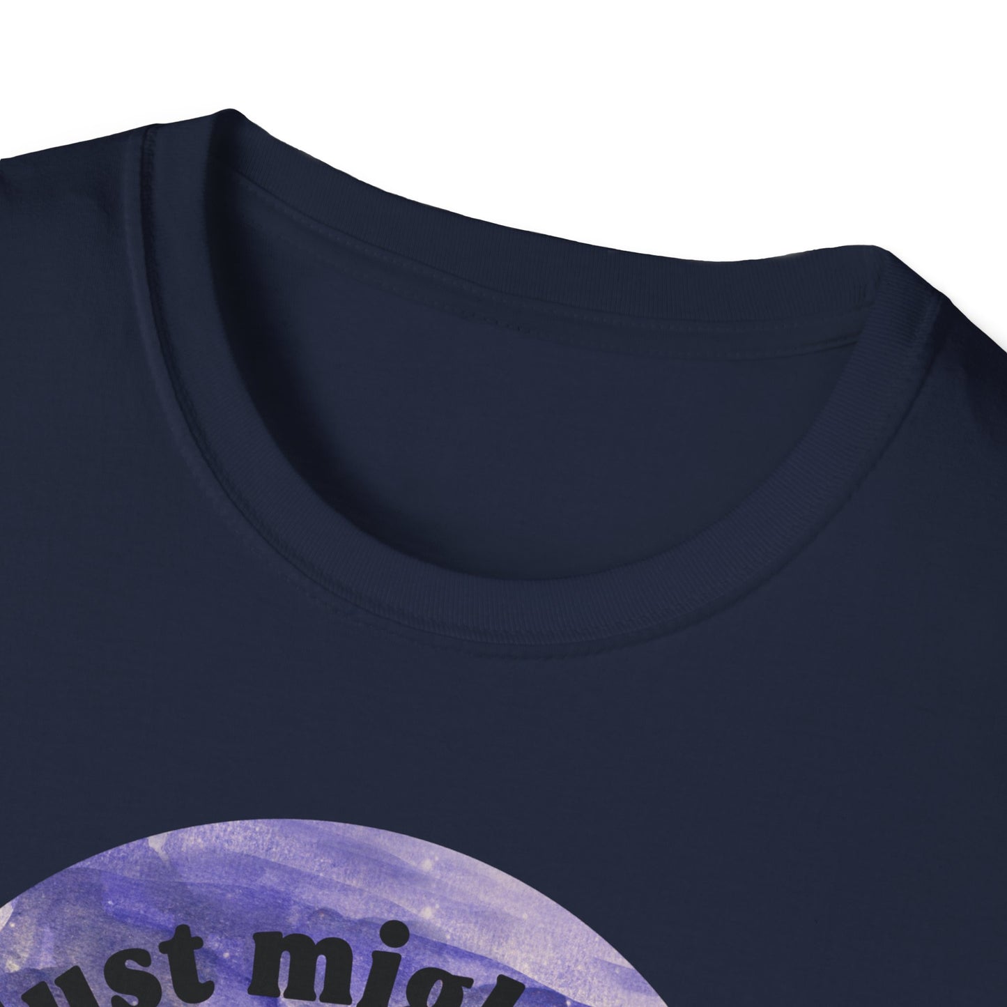 Just Might Be Overstimulated And About To Cry: Mental Health Shirt