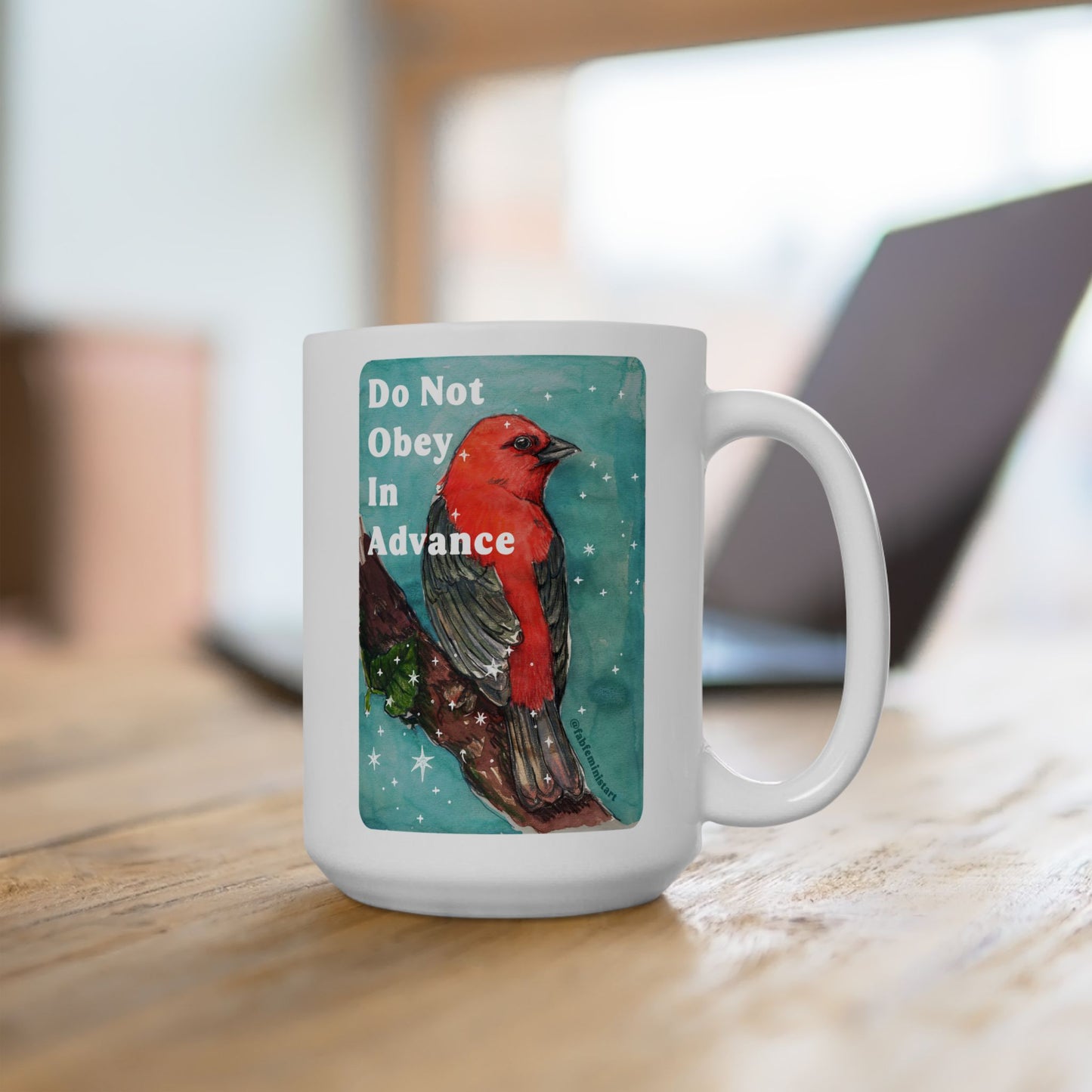 Do Not Obey In Advance: Feminist Mug