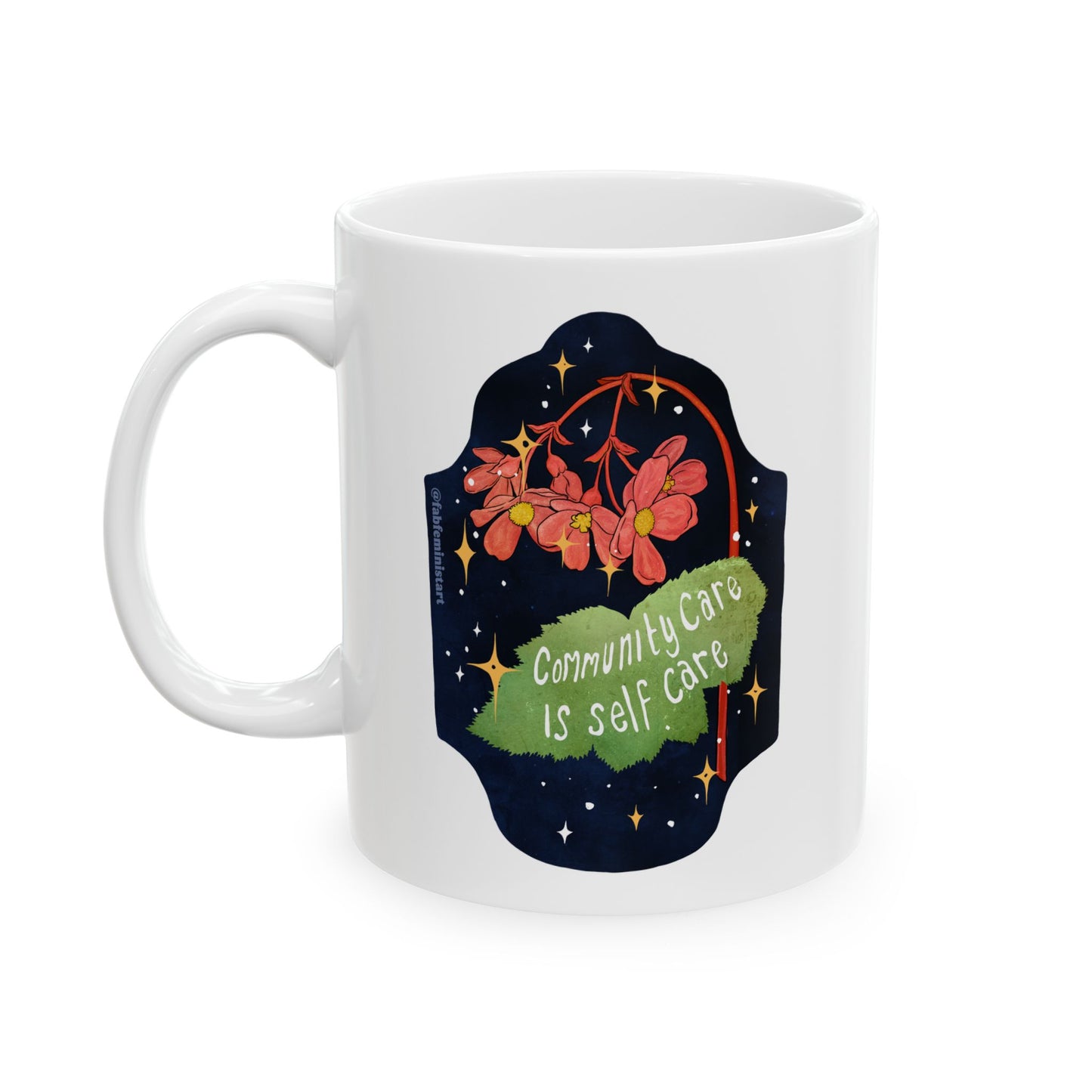 Community care is self care: Feminist mug