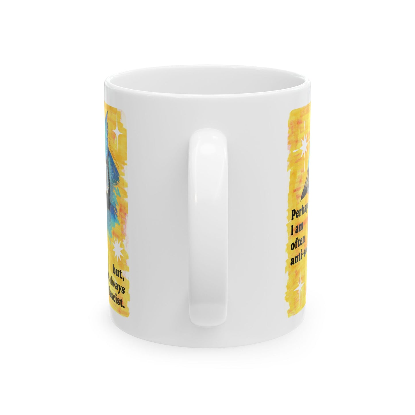 Perhaps I am often anti-social... but I'm *always* anti-fascist: feminist mug