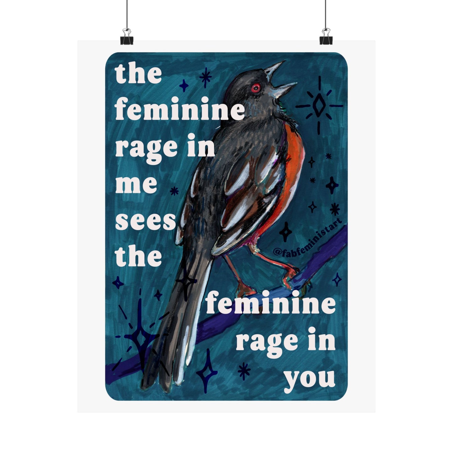 the feminine rage in me sees the feminine rage in you: feminist art print