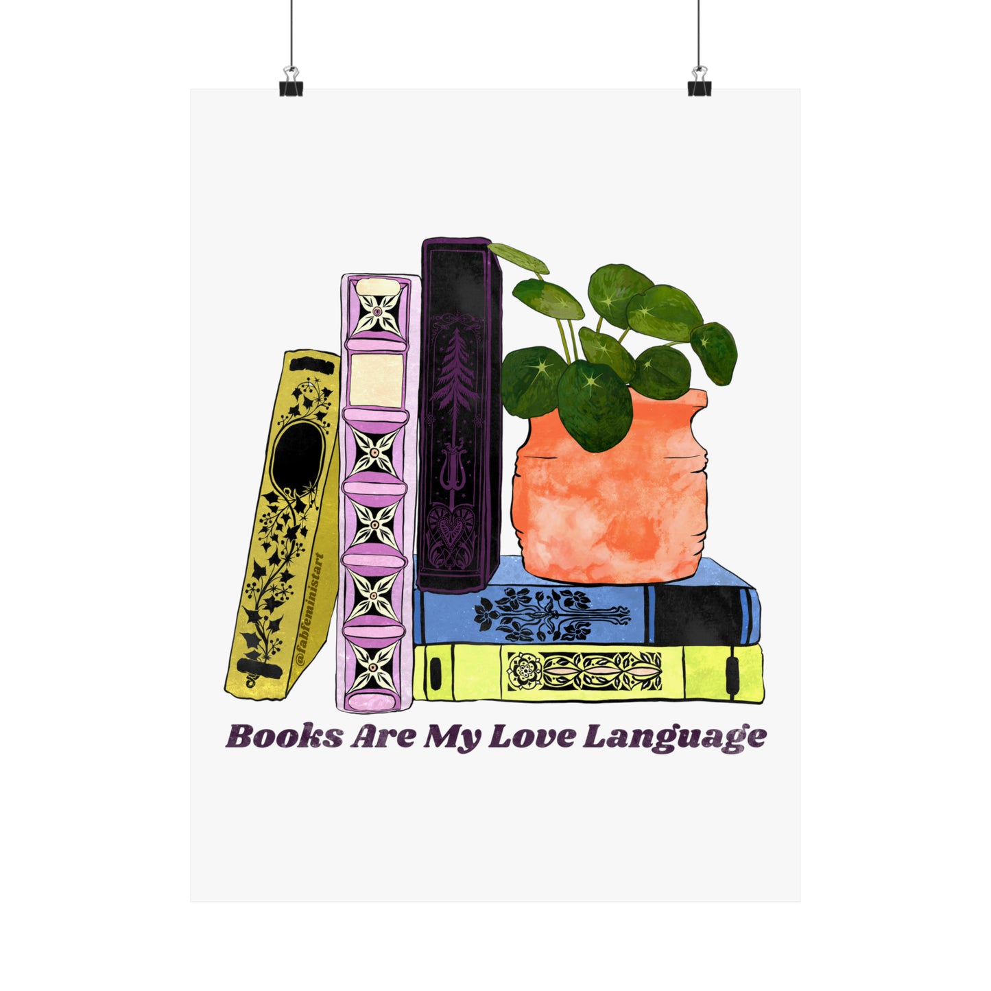 Books Are My Love Language: Book lover art print