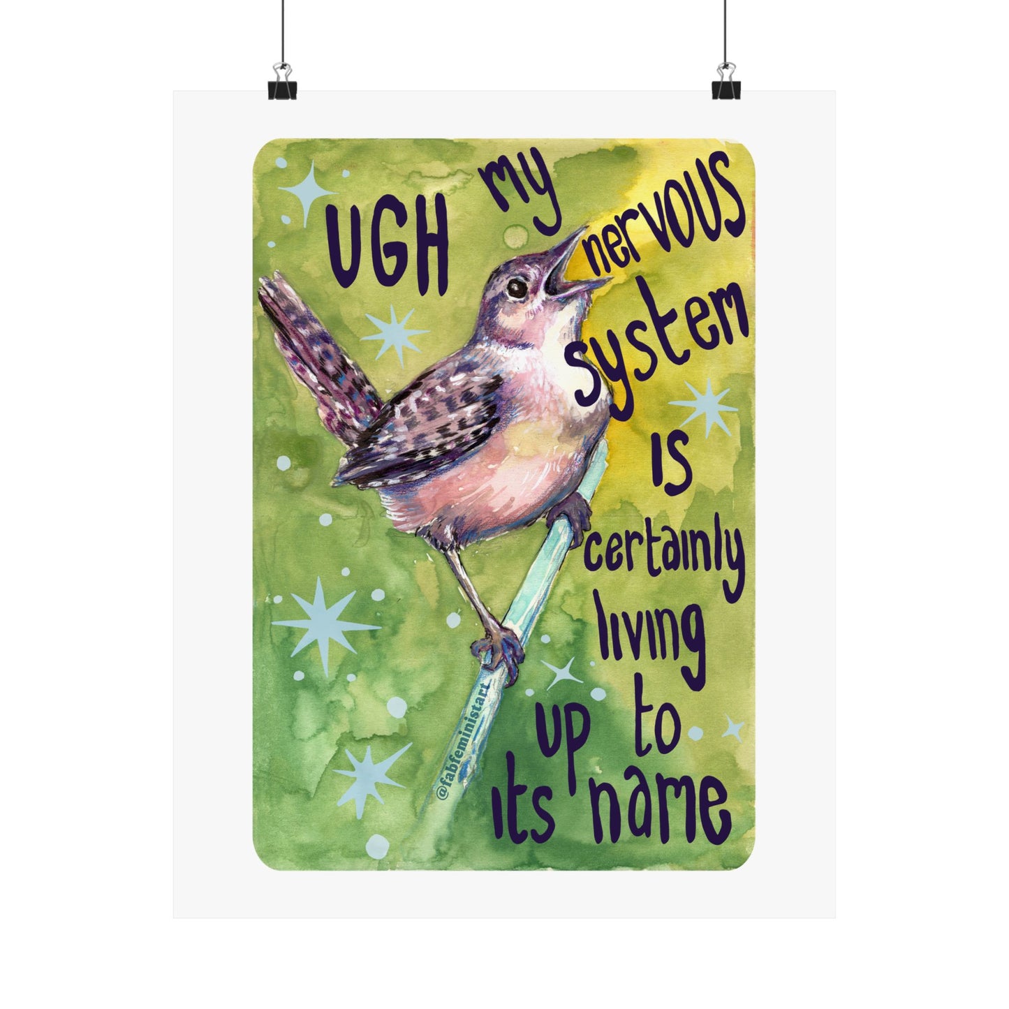 UGH my nervous system is living up to its name: Mental Health Art Print