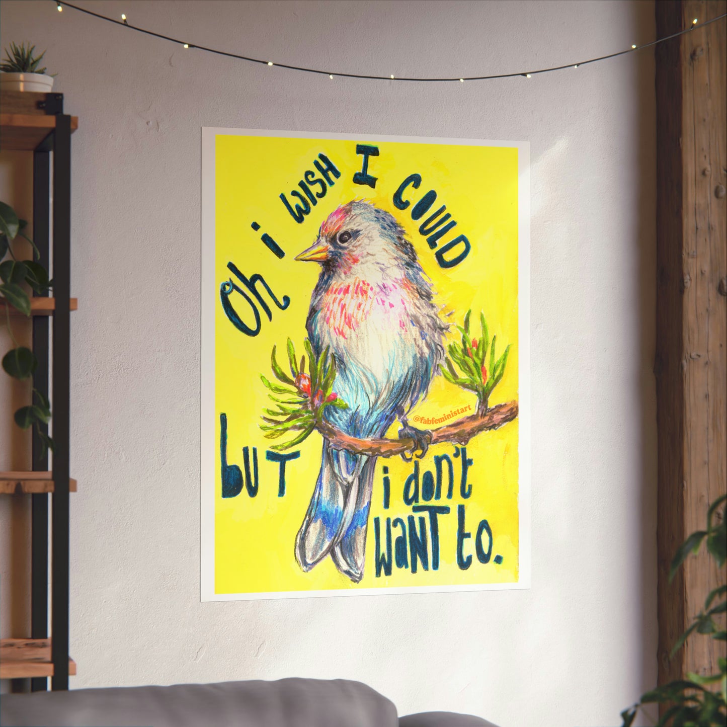 Oh I Wish I Could But I Don't Want To: Mental Health Poster
