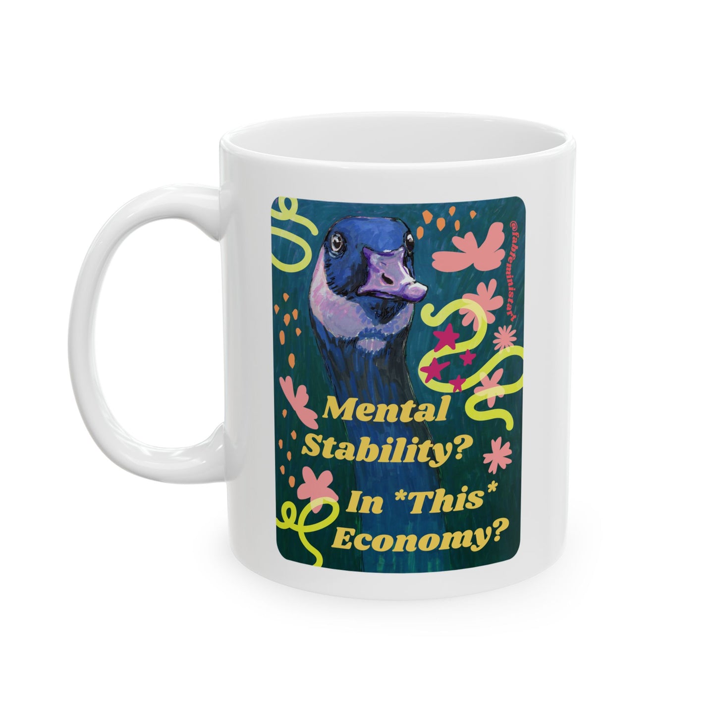 Mental Stability In This Economy: Feminist Mug