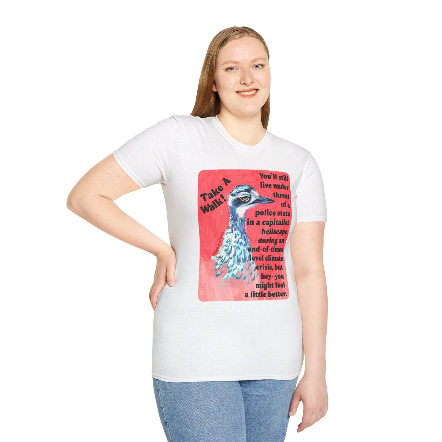Take a walk! You'll still live under threat of a police state in a capitalist hellscape during an end-of-times level climate crisis, but hey--you might feel a little better: Feminist Shirt