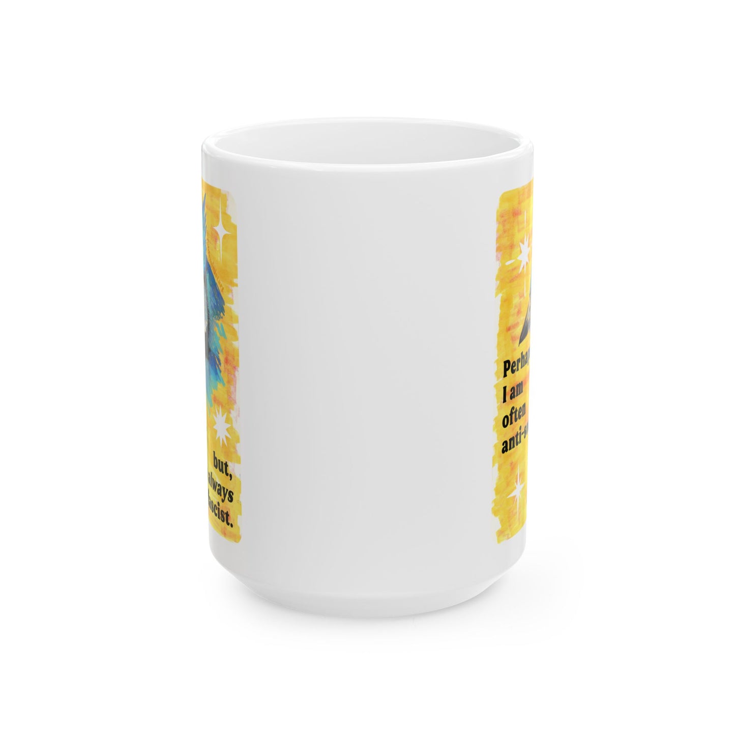 Perhaps I am often anti-social... but I'm *always* anti-fascist: feminist mug