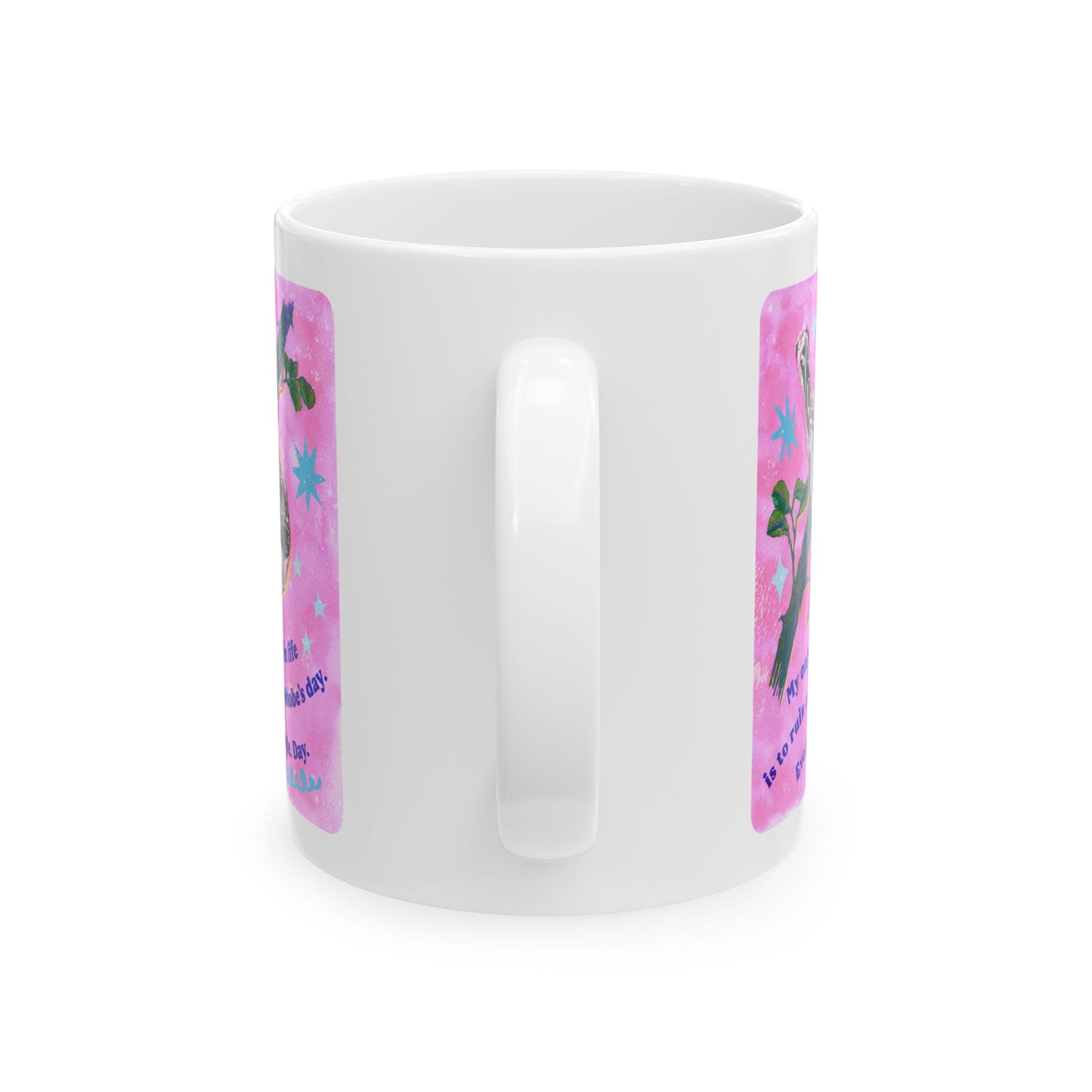 My only goal in life is to ruin a transphobe's day. Every. Single. Day: Feminist Mug