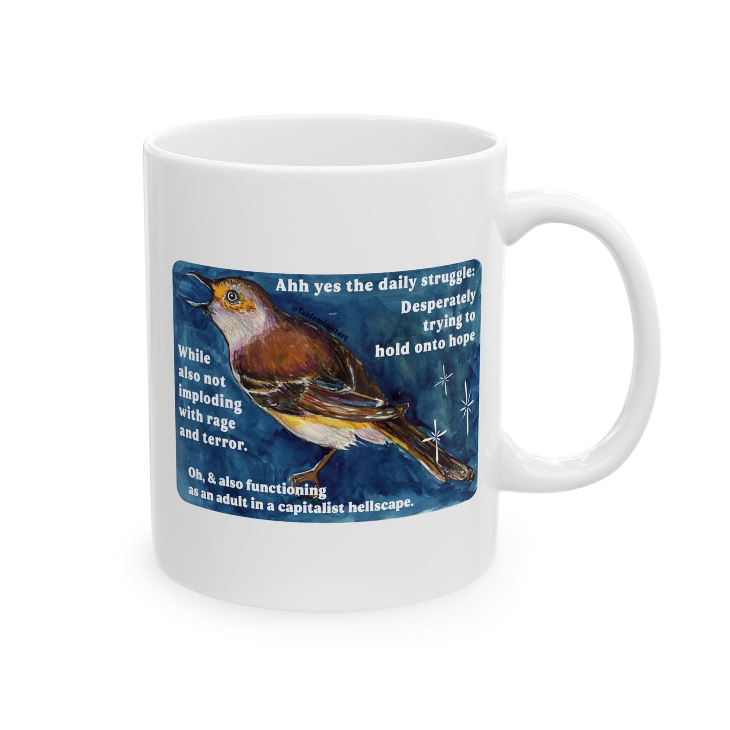 Ahh yes the daily struggle: Mental Health Mug