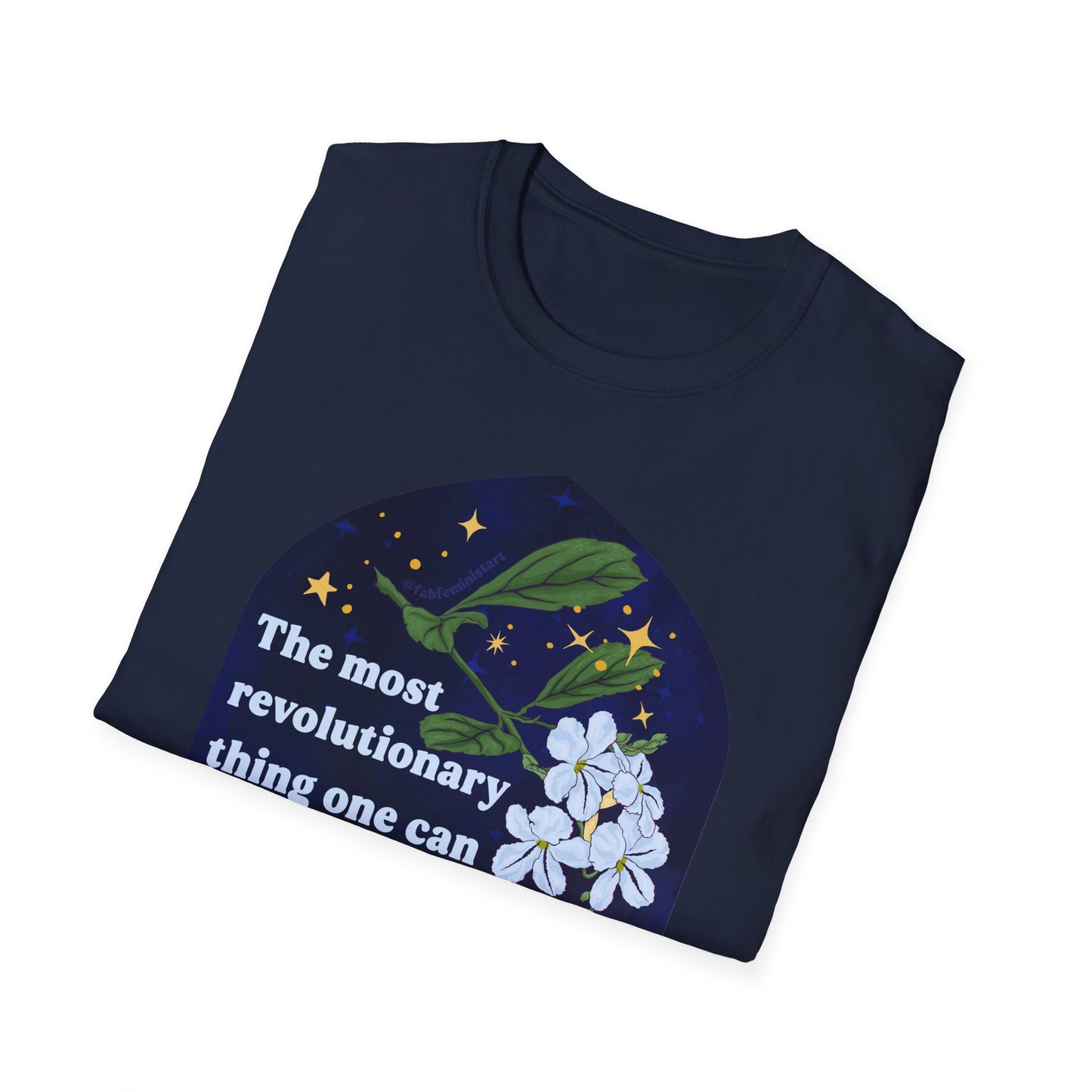 The most revolutionary thing one can do is always to proclaim loudly what is happening, Rosa Luxemburg: Feminist Shirt