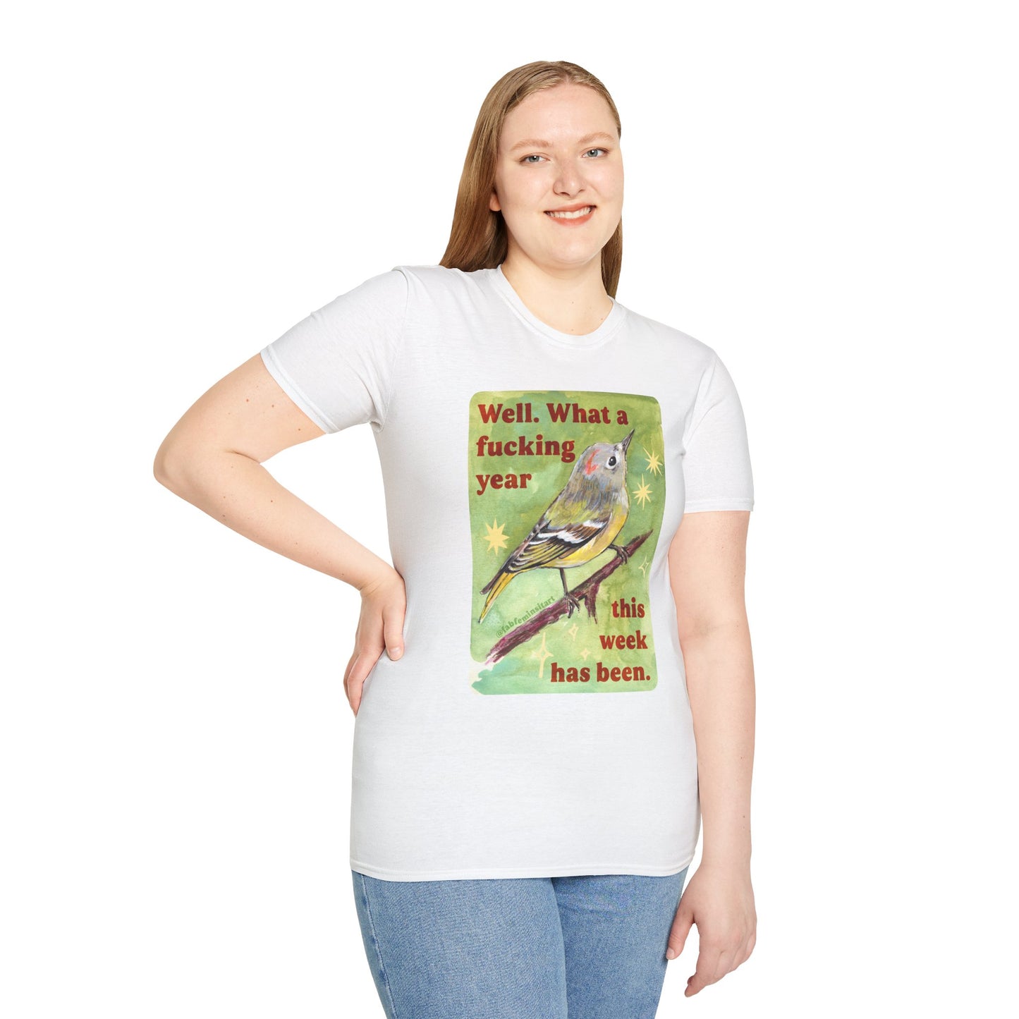 Well. What a fucking year this week has been: Mental Health Shirt