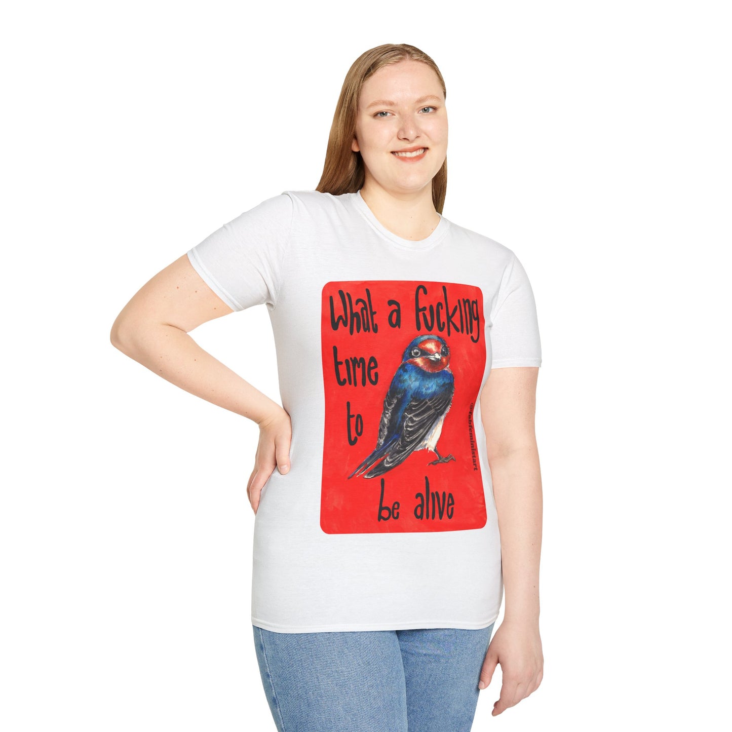 What a fucking time to be alive: Mental Health Shirt