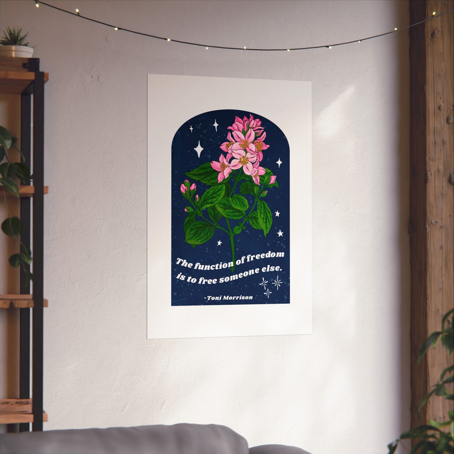 The function of freedom is to free someone else, Toni Morrison: Feminist Art Print