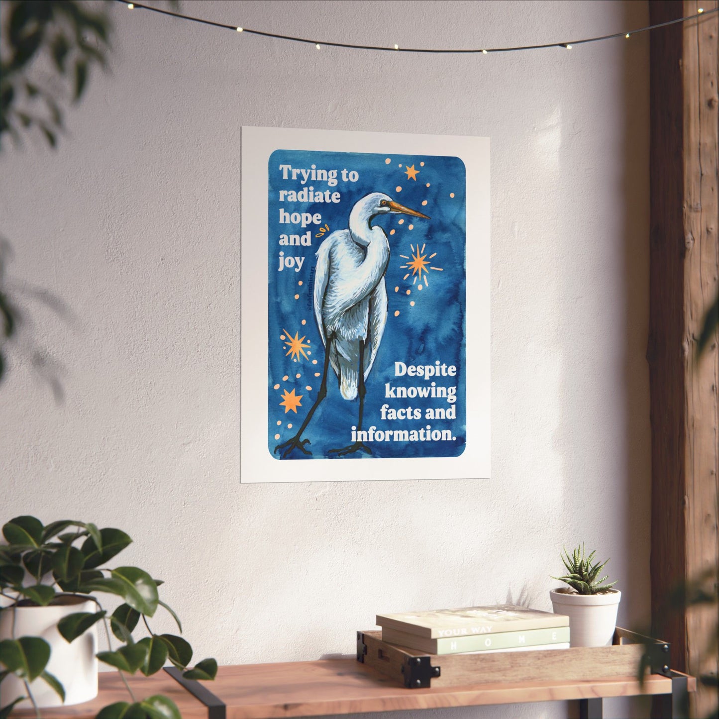 Trying to radiate hope and joy despite knowing facts and information: Feminist Art Print