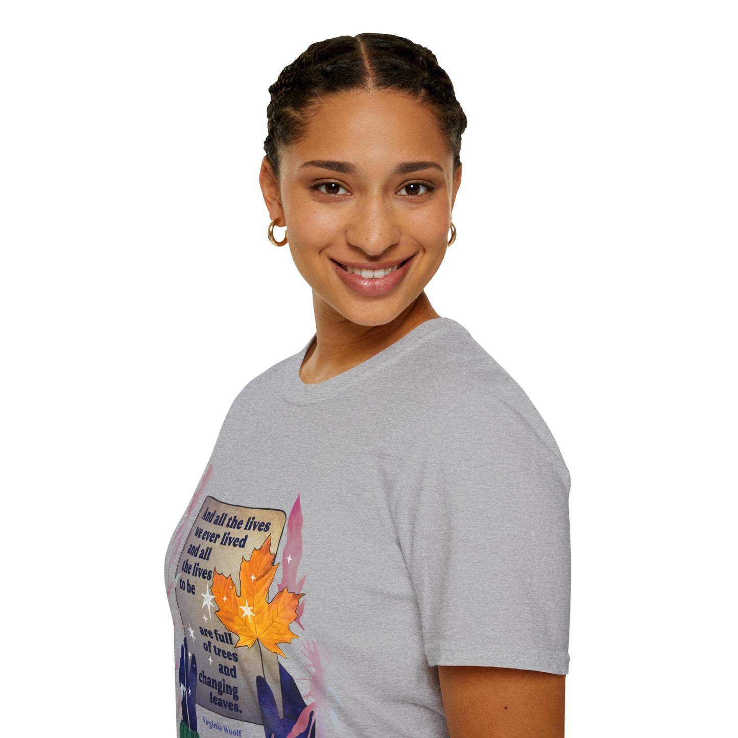 And all the lives we ever lived and all the lives to be are full of trees and changing leaves, Virginia Woolf: Literary Shirt