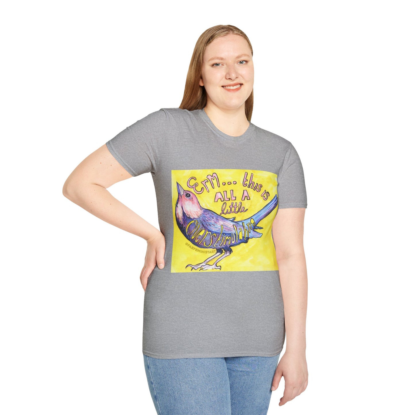 Erm This All A Little Overstimulating: Mental Health Shirt