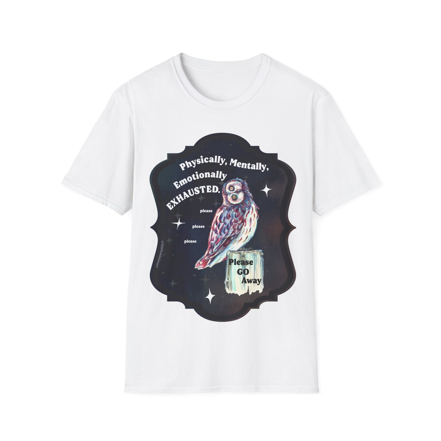 Physically, Mentally, Emotionally EXHAUSTED: Mental Health Shirt