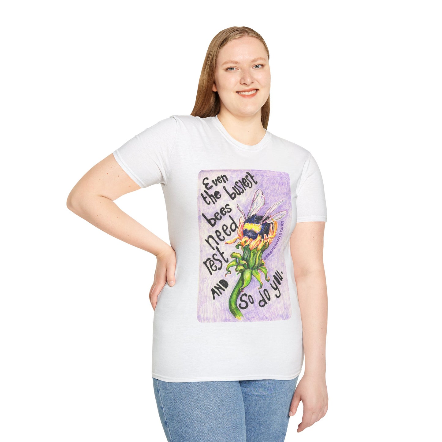 Even the busiest bees need to rest and so do you: Mental Health Shirt