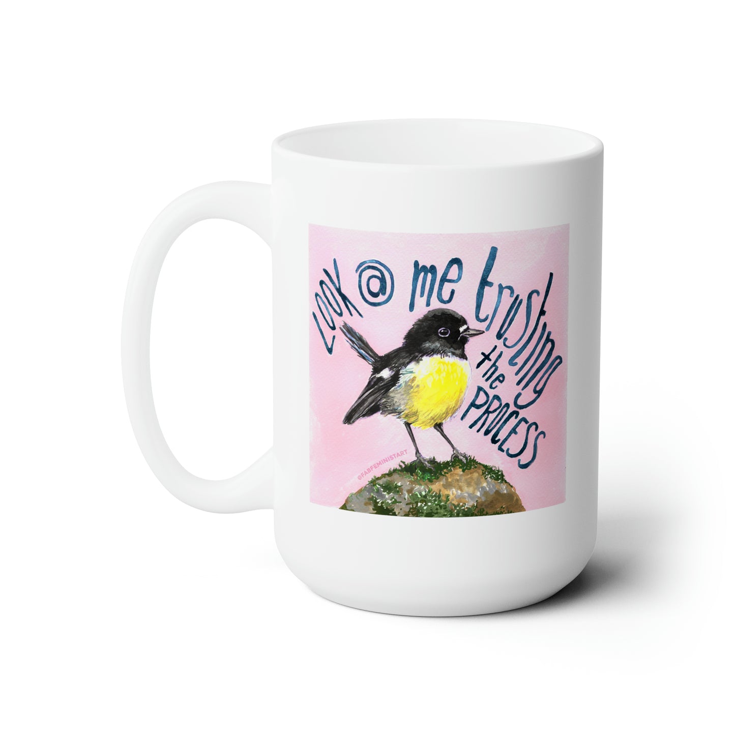 Look At Me Trusting The Process: Mental Health Mug