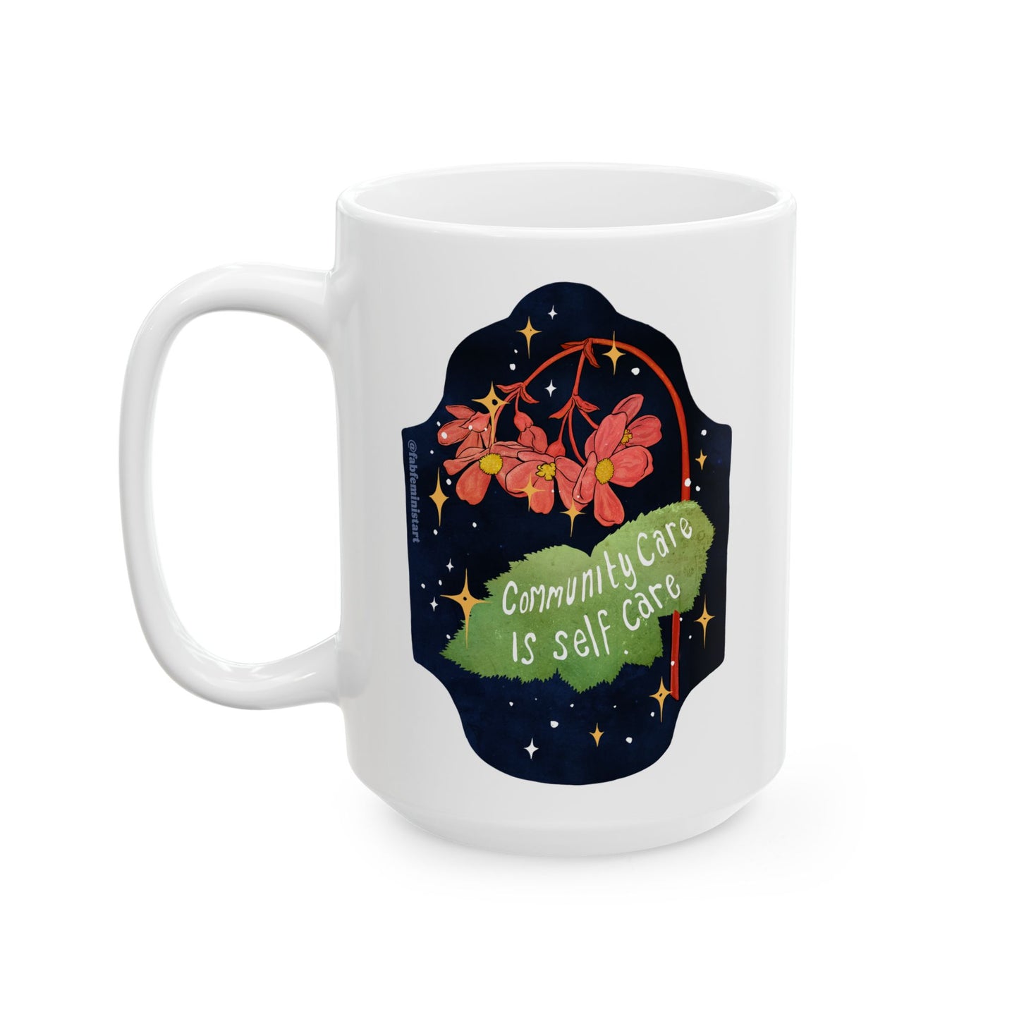 Community care is self care: Feminist mug
