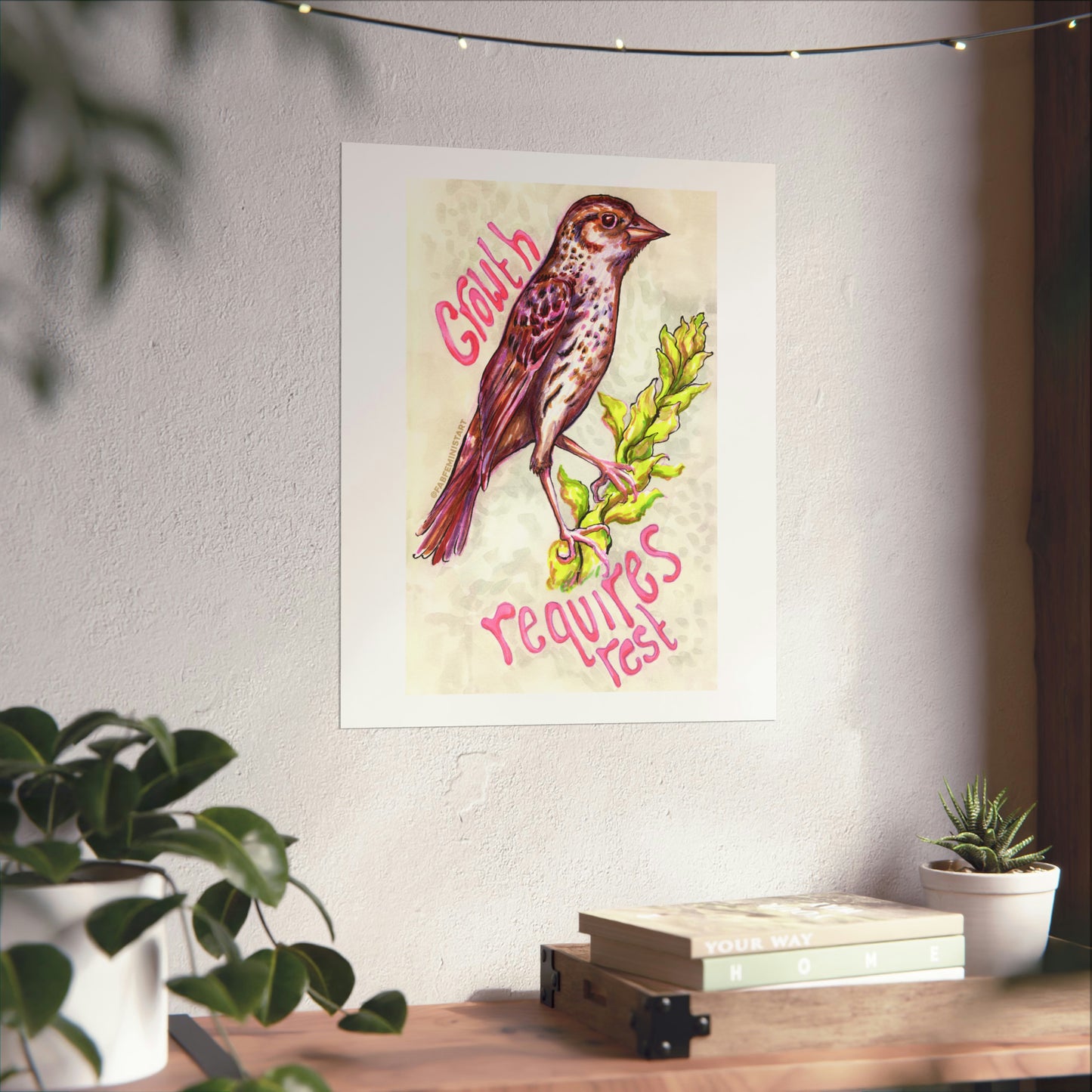 Growth Requires Rest: Mental Health Art Print
