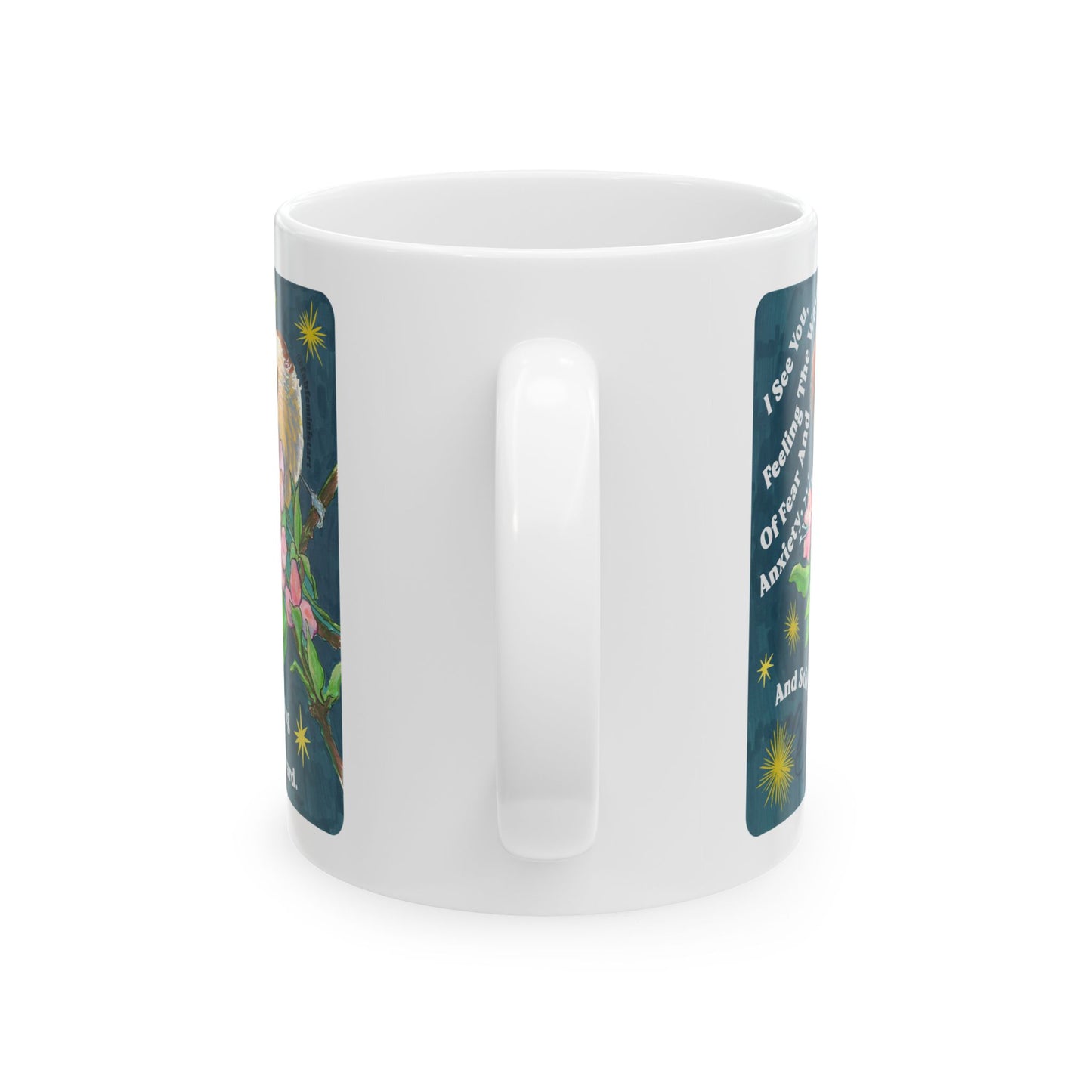 I See You Feeling The Waves Of Fear And Anxiety And Still Pushing Onward: Mental Health Mug