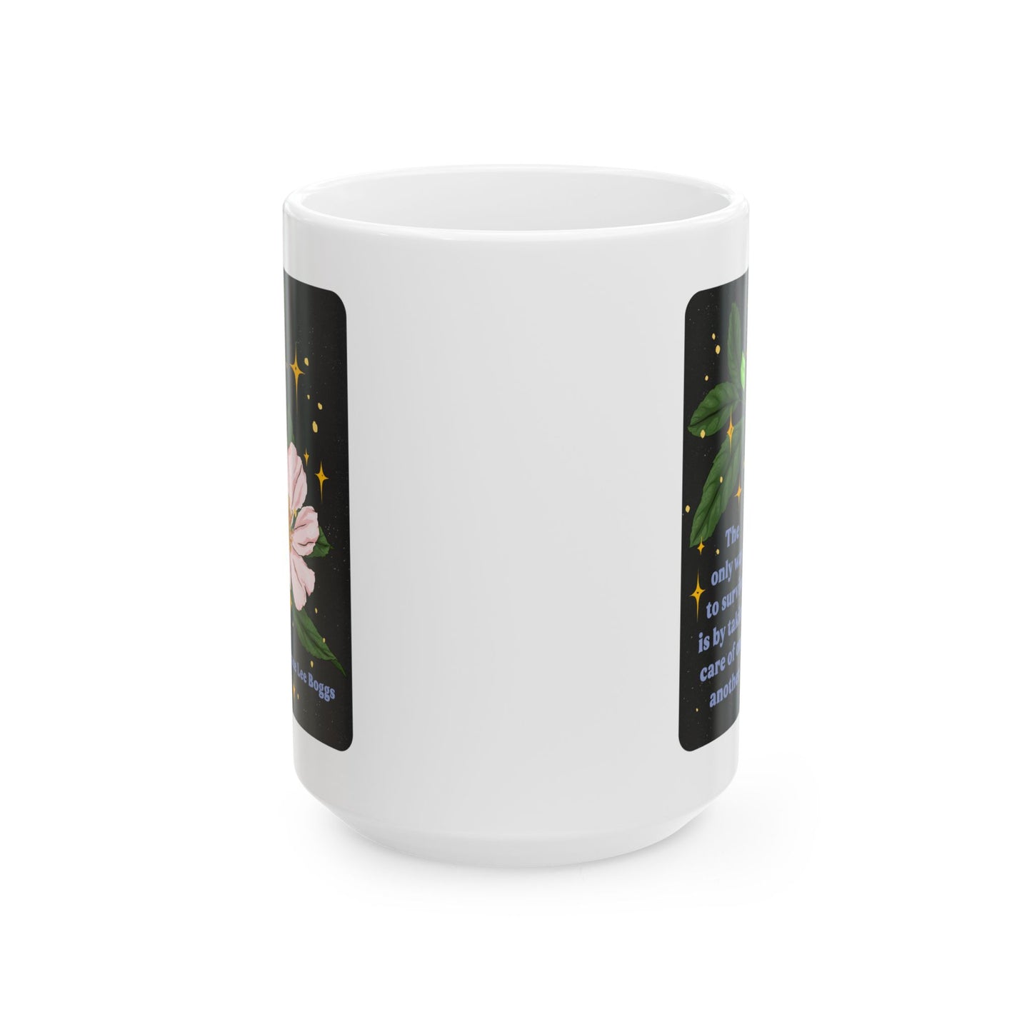 The only way to survive is by taking care of one another, Grace Lee Boggs: Feminist Mug