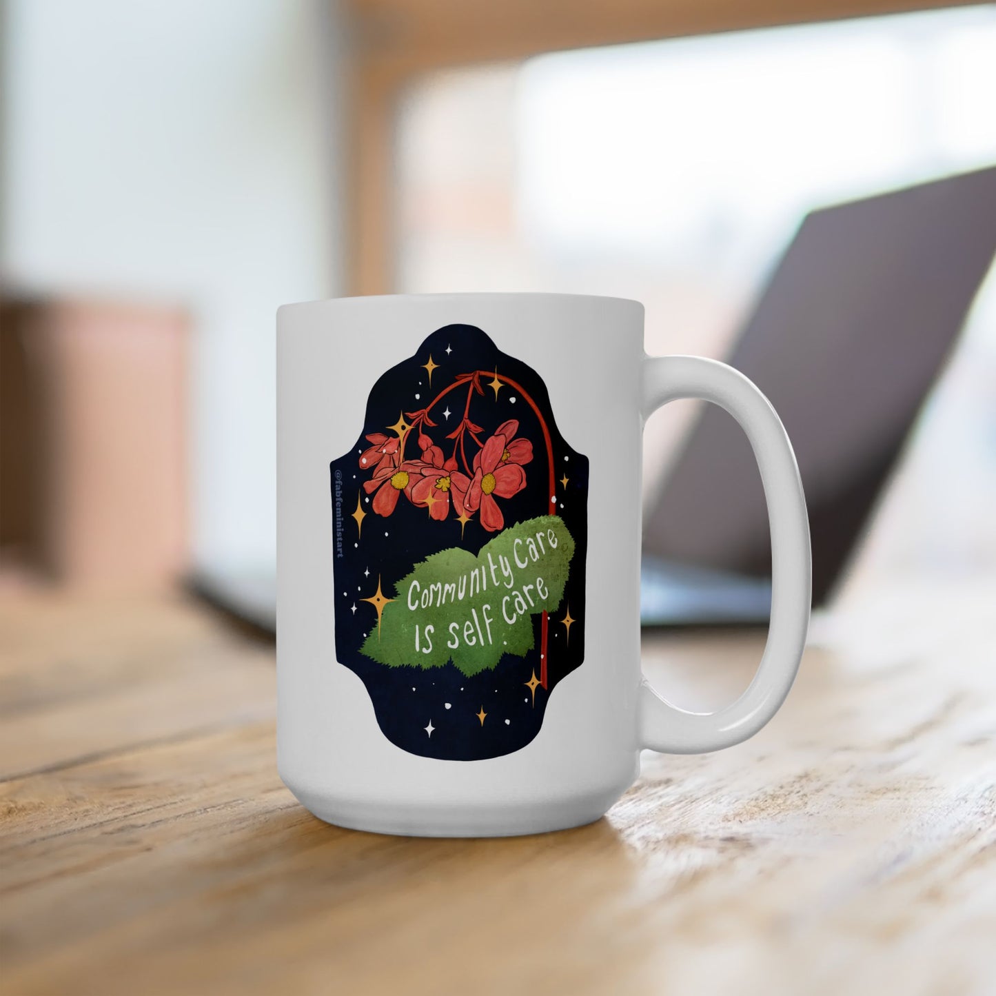 Community care is self care: Feminist mug
