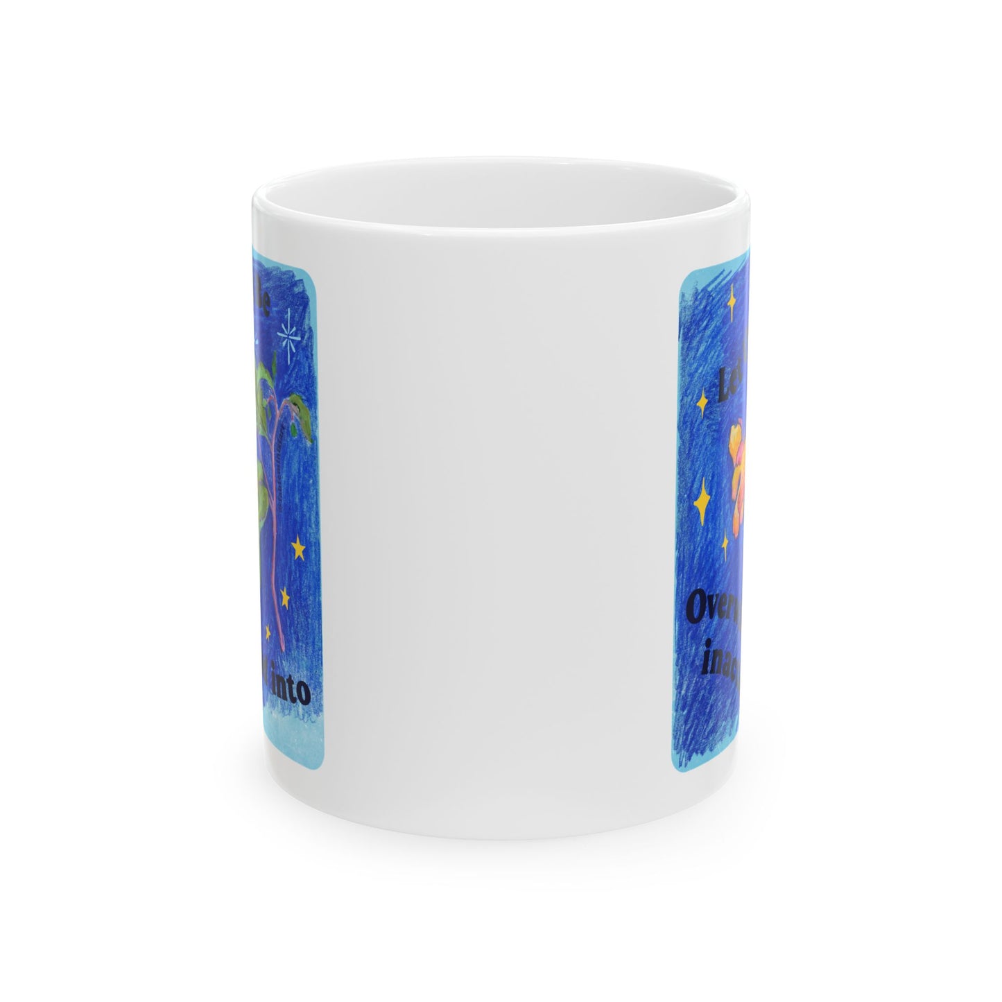 Let Us Not Be Overwhelmed Into Inaction: feminist mug