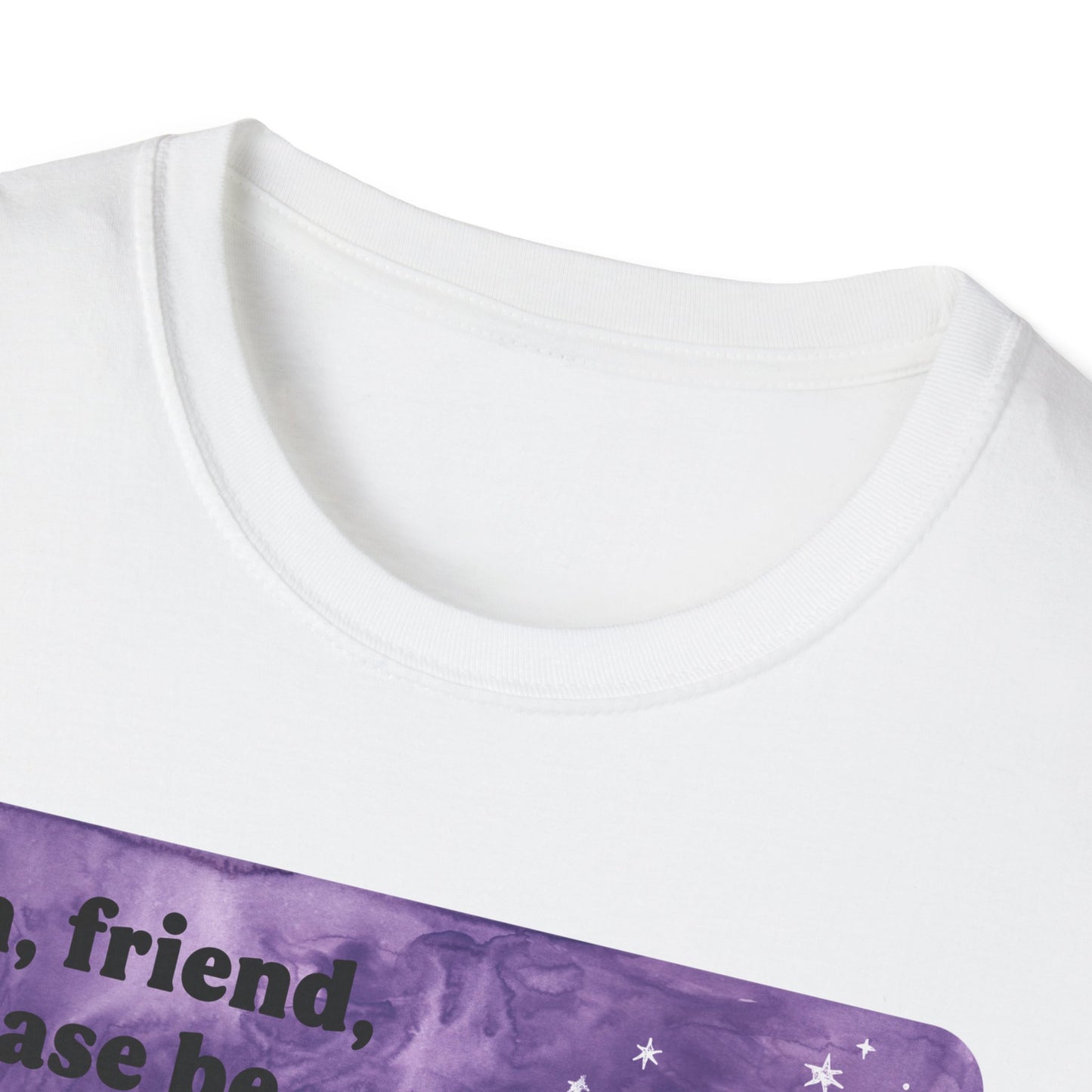 Oh, friend please be kind We all have the late-stage capitalism scaries: Feminist Shirt