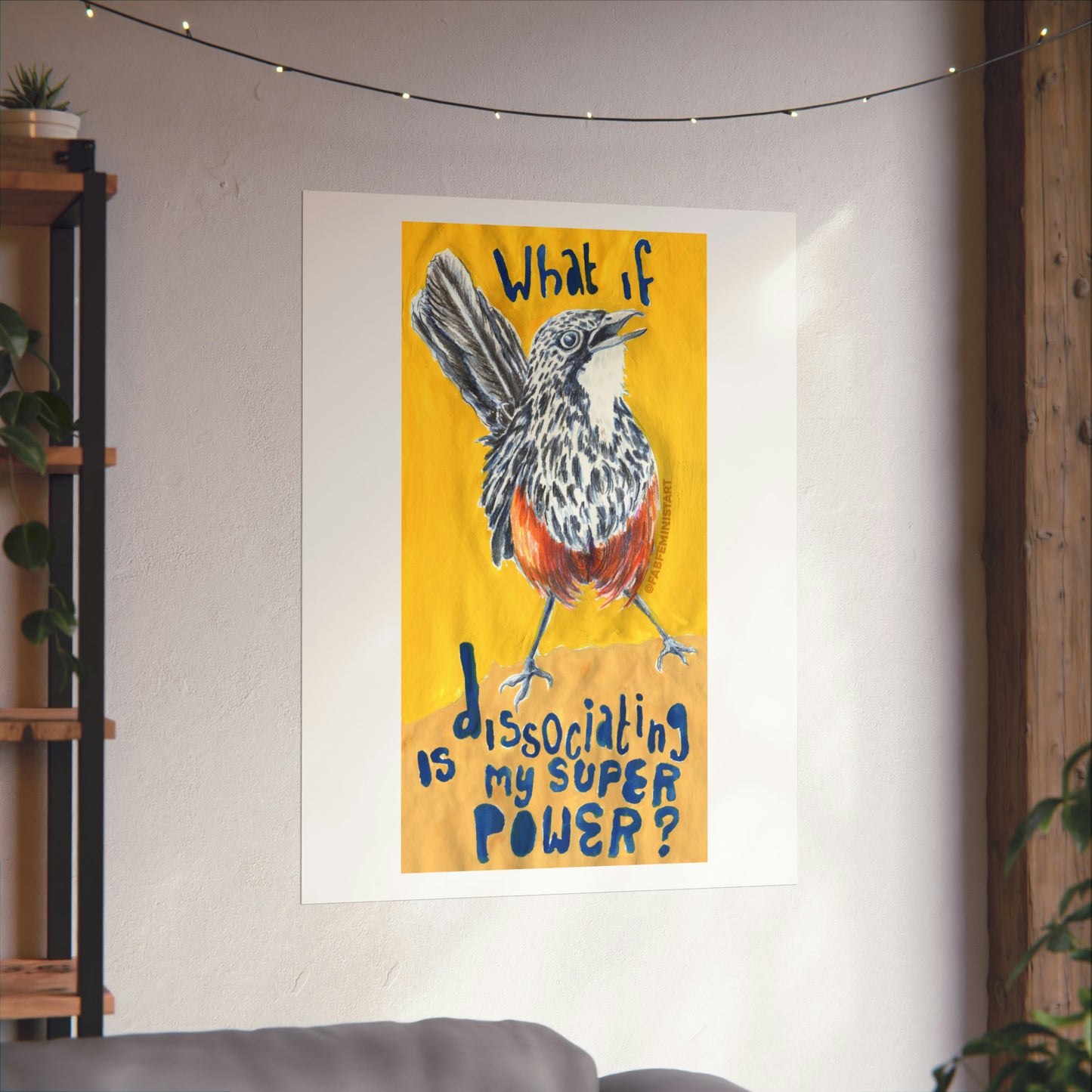 What If Dissociating Is My Superpower: Mental Health Art Print