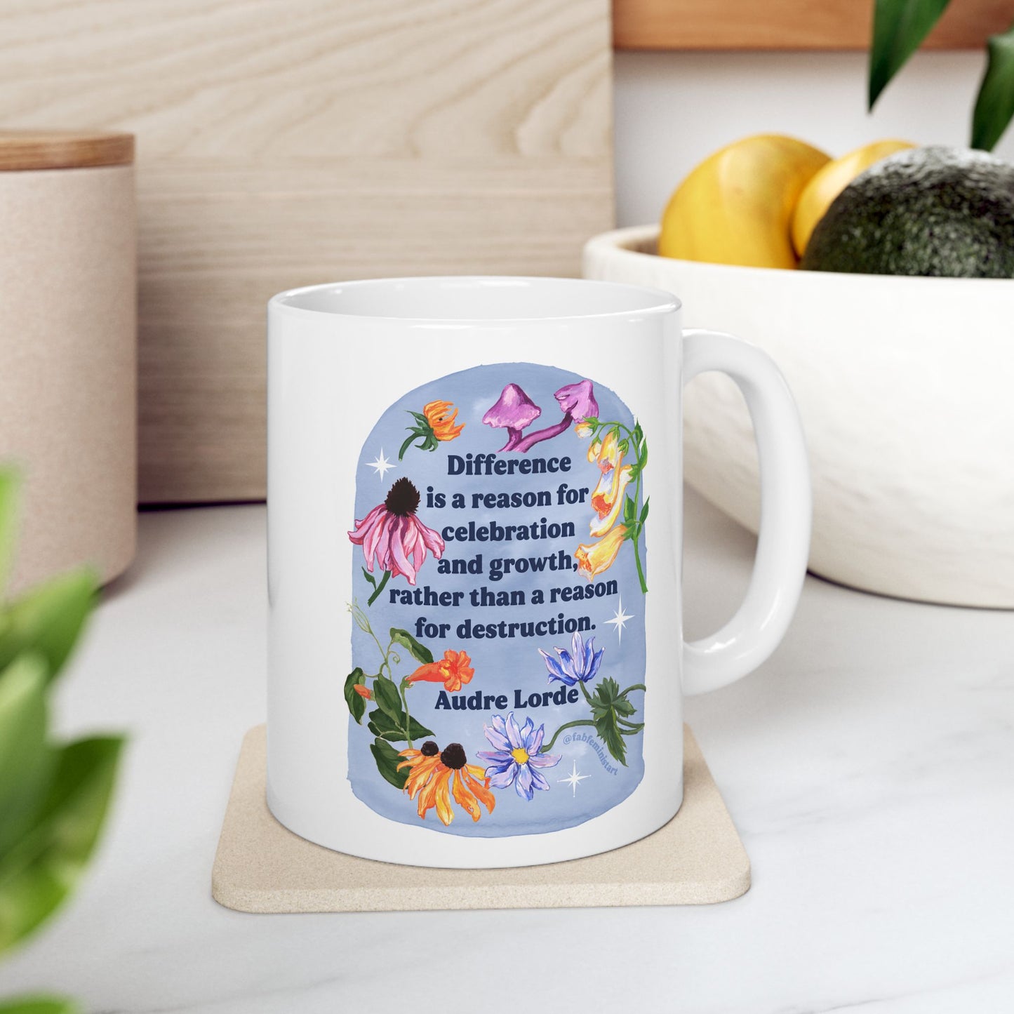 Difference is a reason for celebration and growth rather than a reason for destruction, Audre Lorde: Feminist Mug