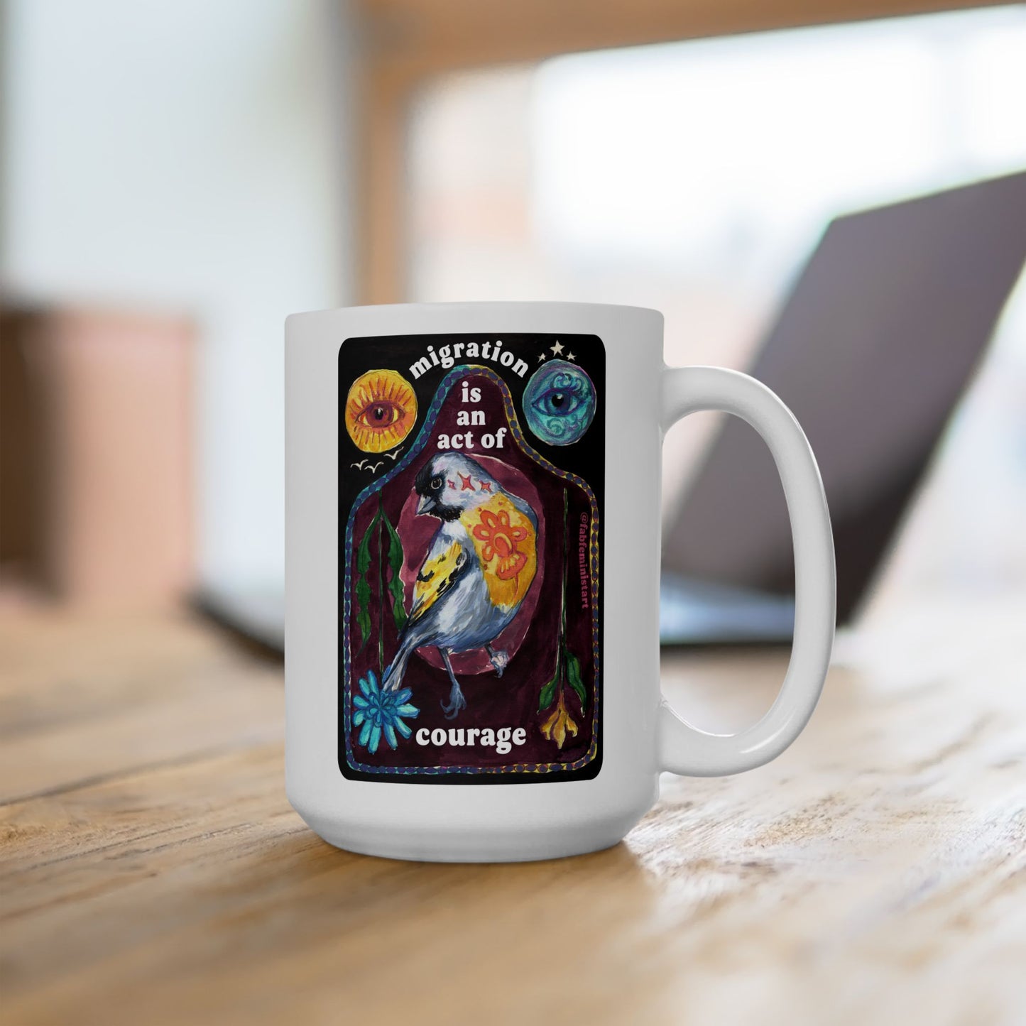 Migration Is An Act Of Courage: Feminist Mug