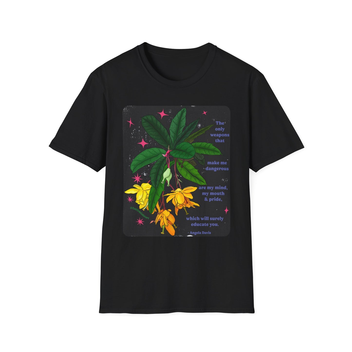 The only weapons that make me dangerous are my mind, my mouth and pride, Angela Davis: Feminist Shirt