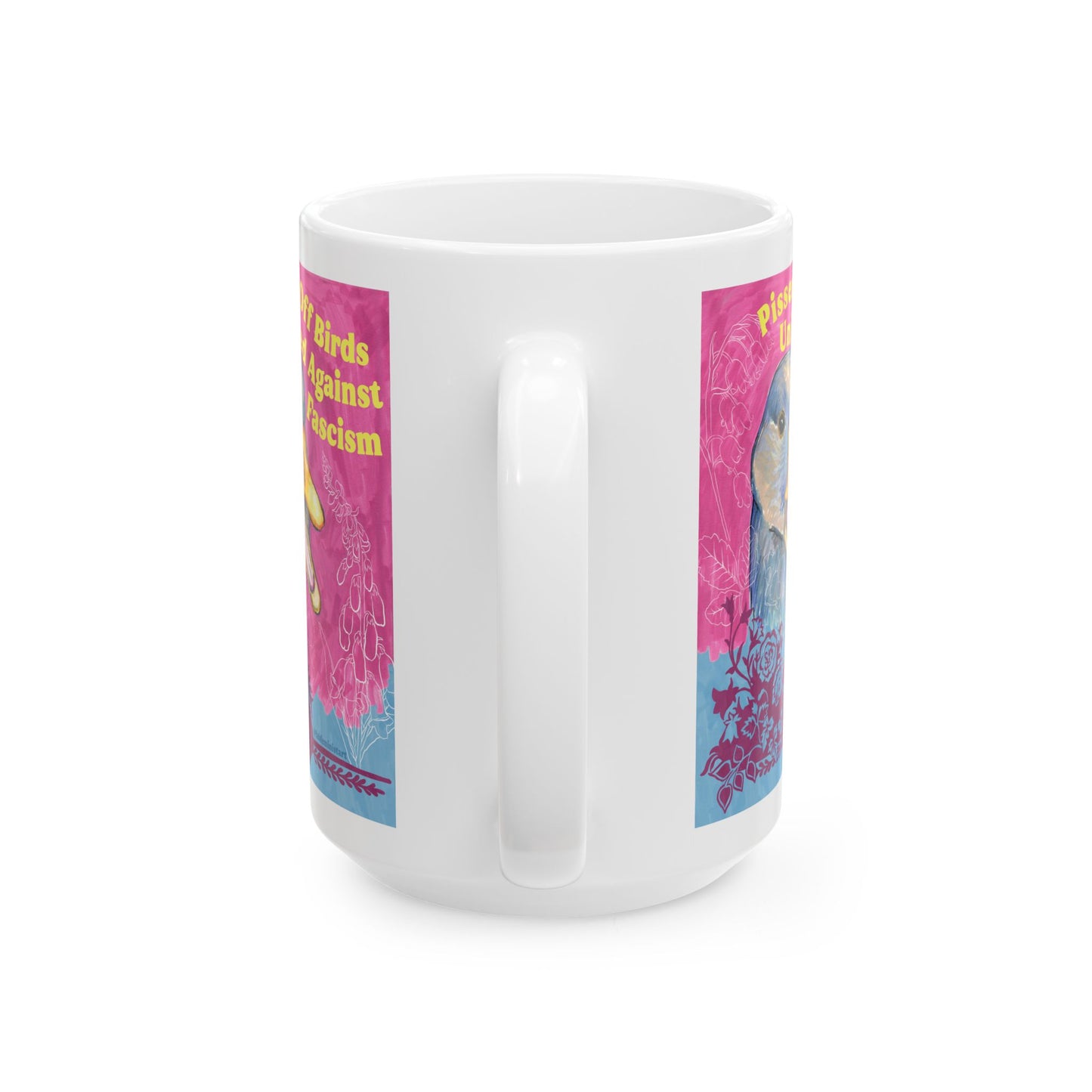 Pissed Off Birds United Against Fascism: Feminist Mug