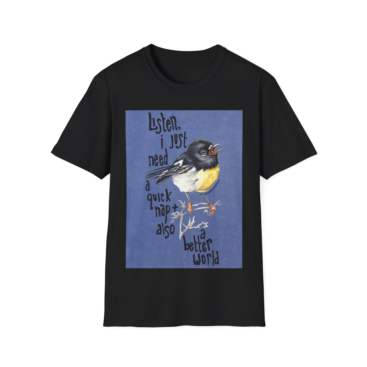 Listen I Just Need A Quick Nap and Also A Better World: Mental Health Shirt