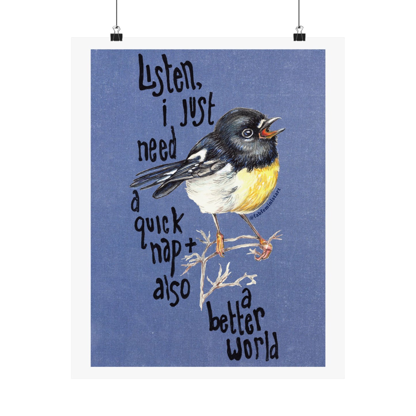 Listen I just need a quick nap and also a better world: Mental Health Art Print